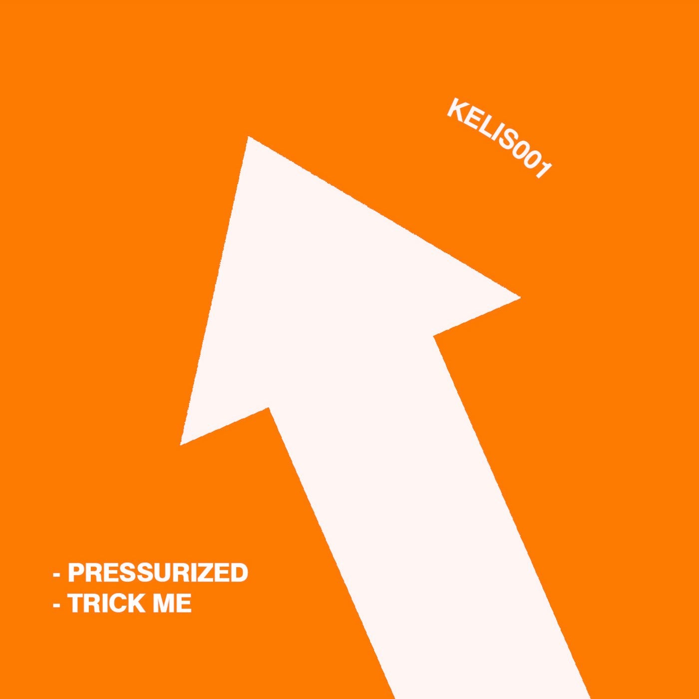 Pressurized / Trick Me
