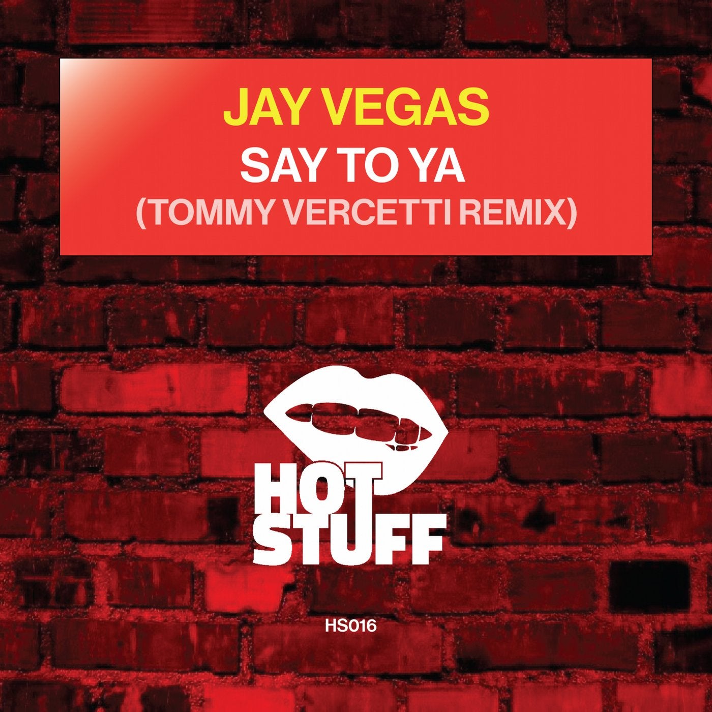 Say To Ya (Remixes Part 2)