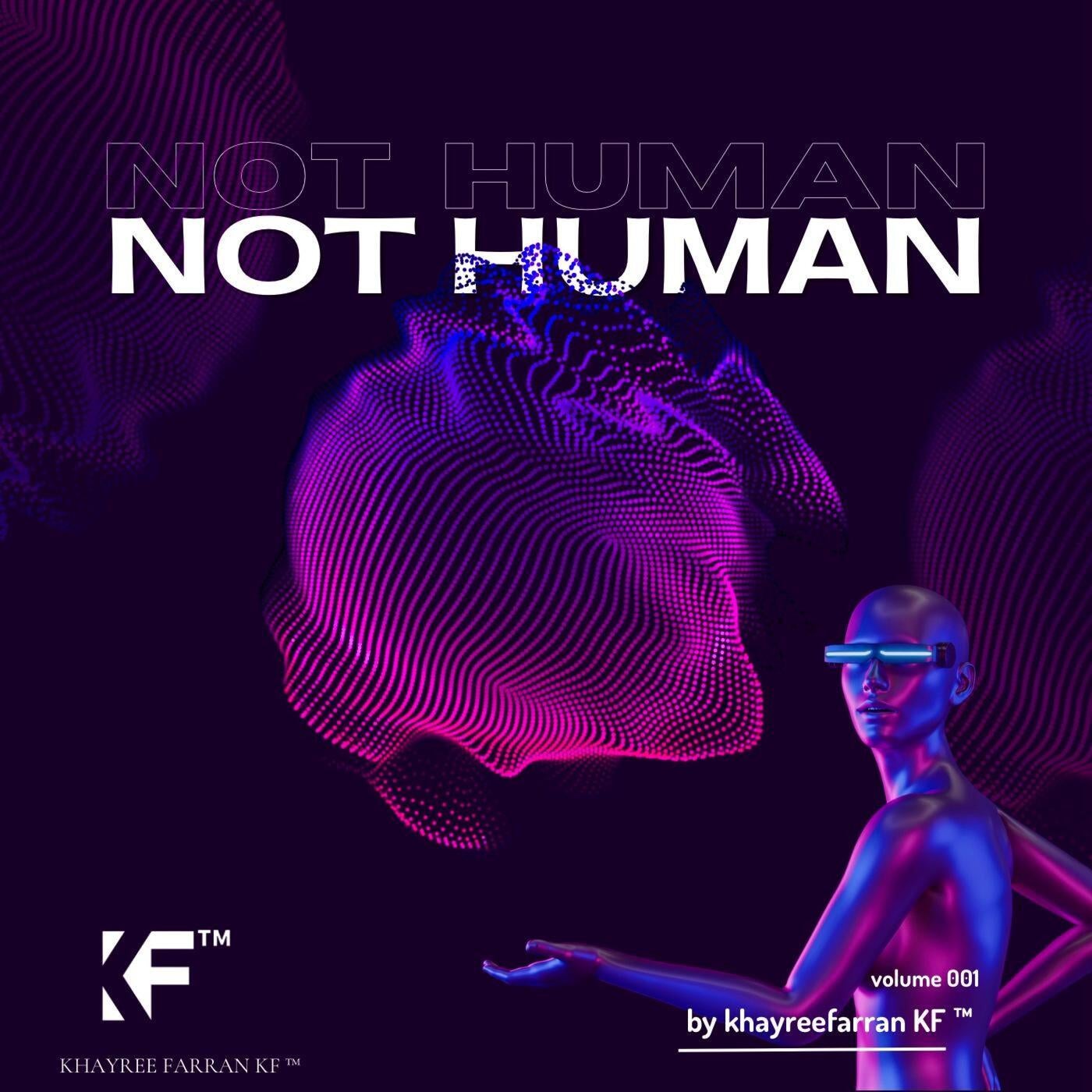 Not Human