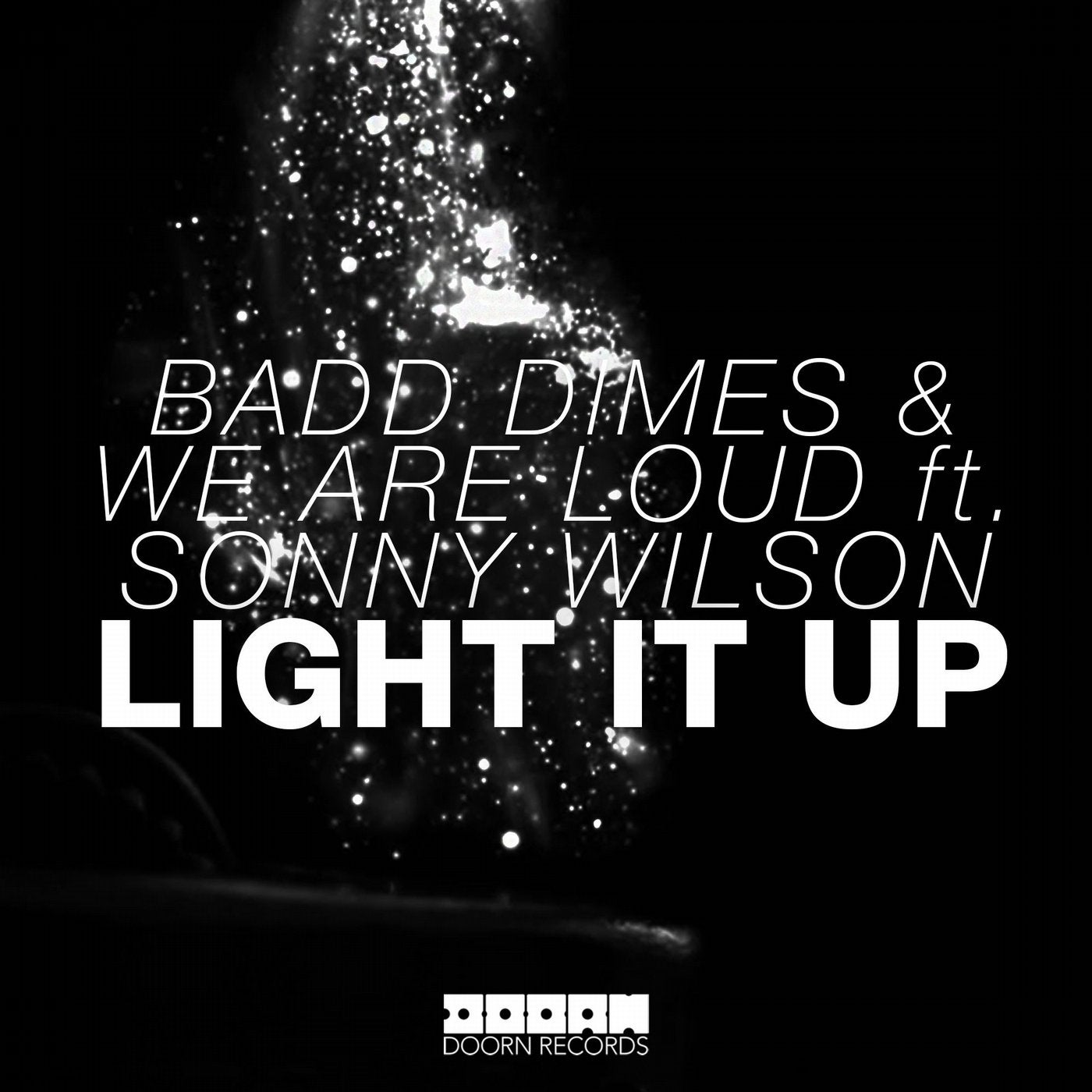 Light It Up (feat. Sonny Wilson)