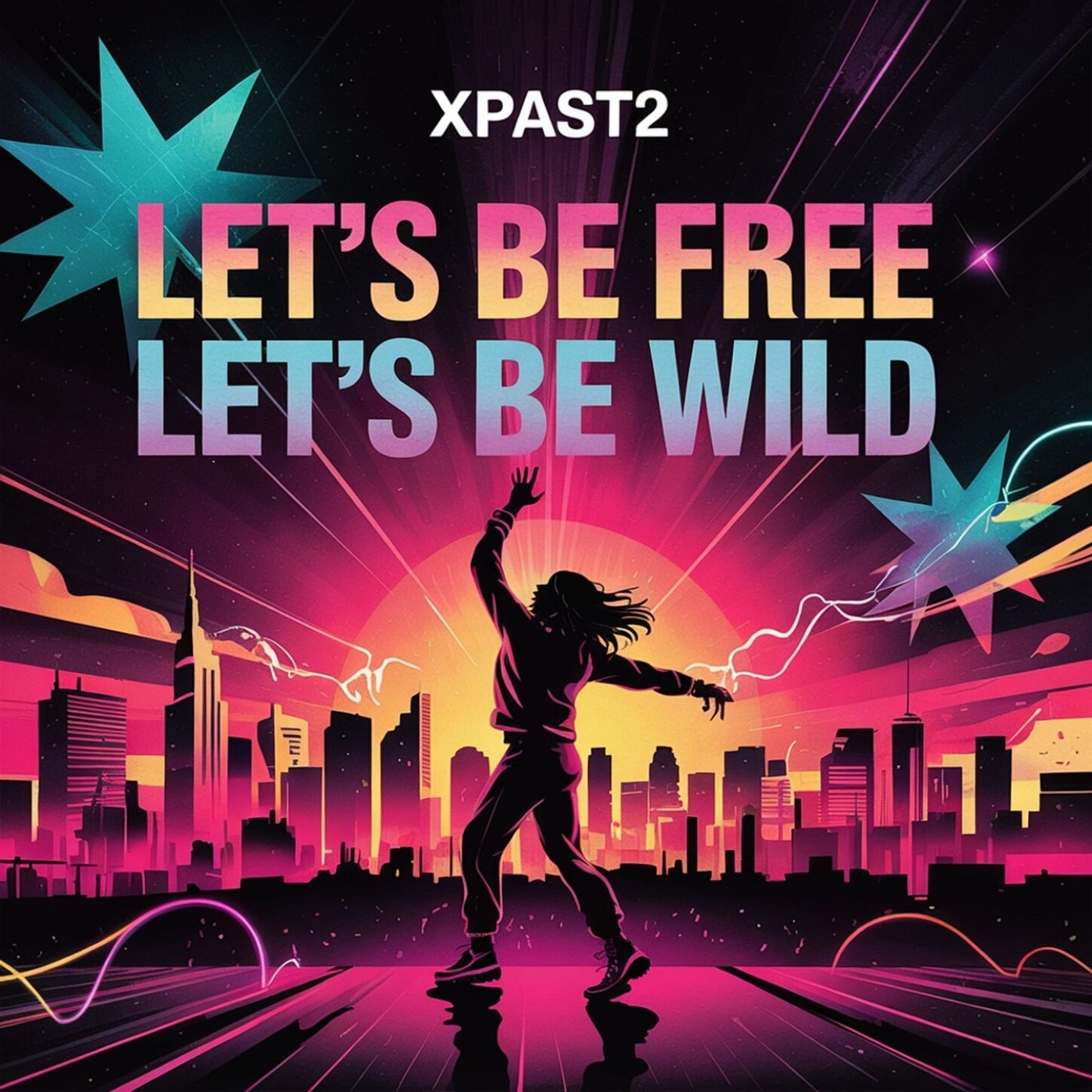 Let's Be Free, Let's Be Wild