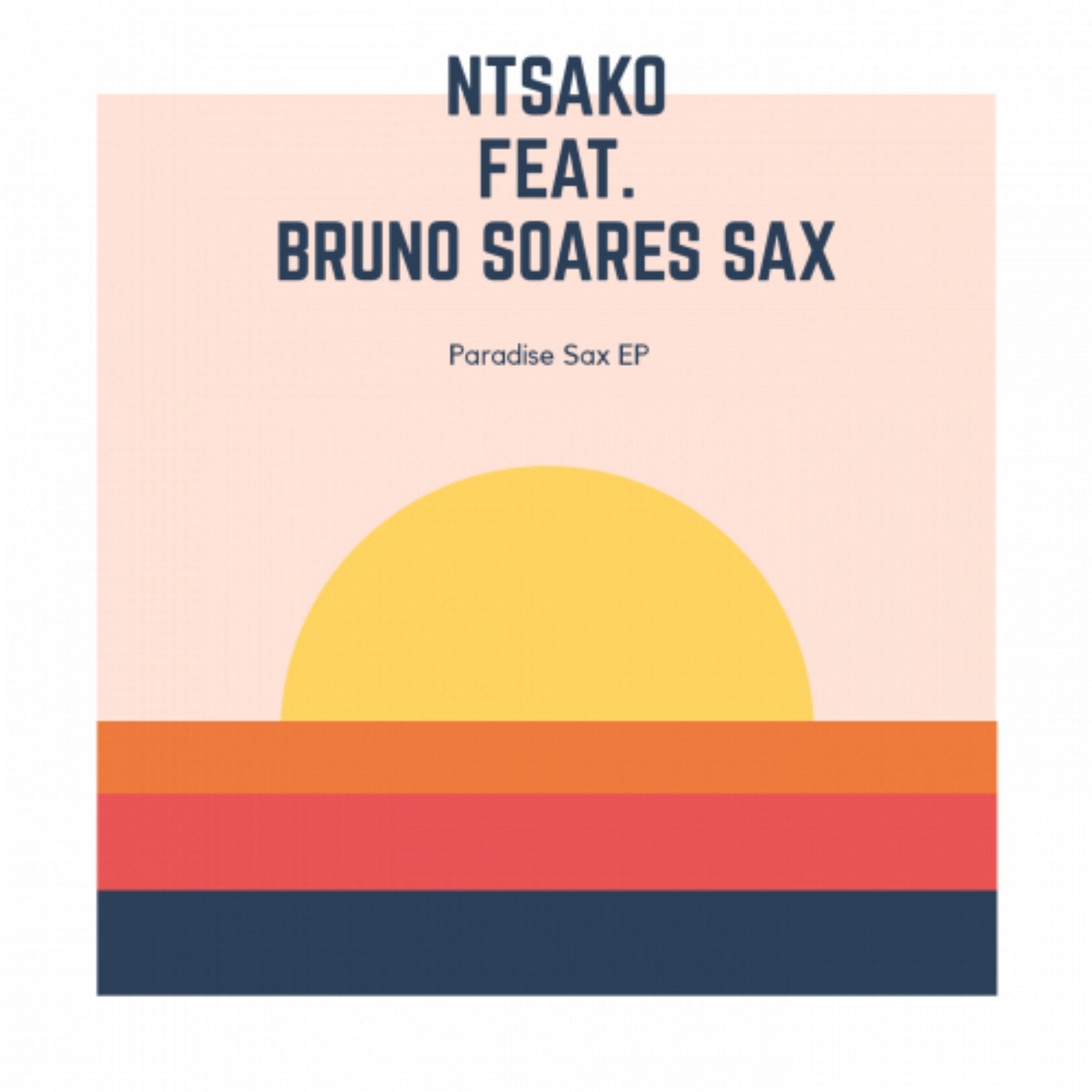 Paradise Sax (feat. Bruno Soares Sax)