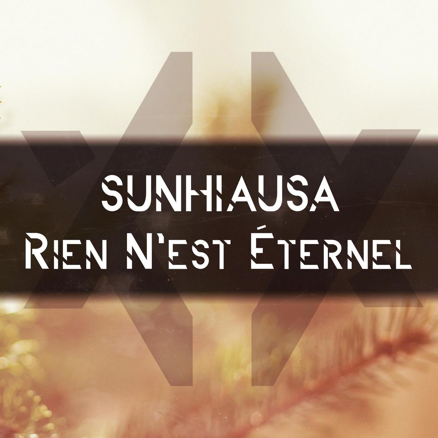 Rien N'est Éternel