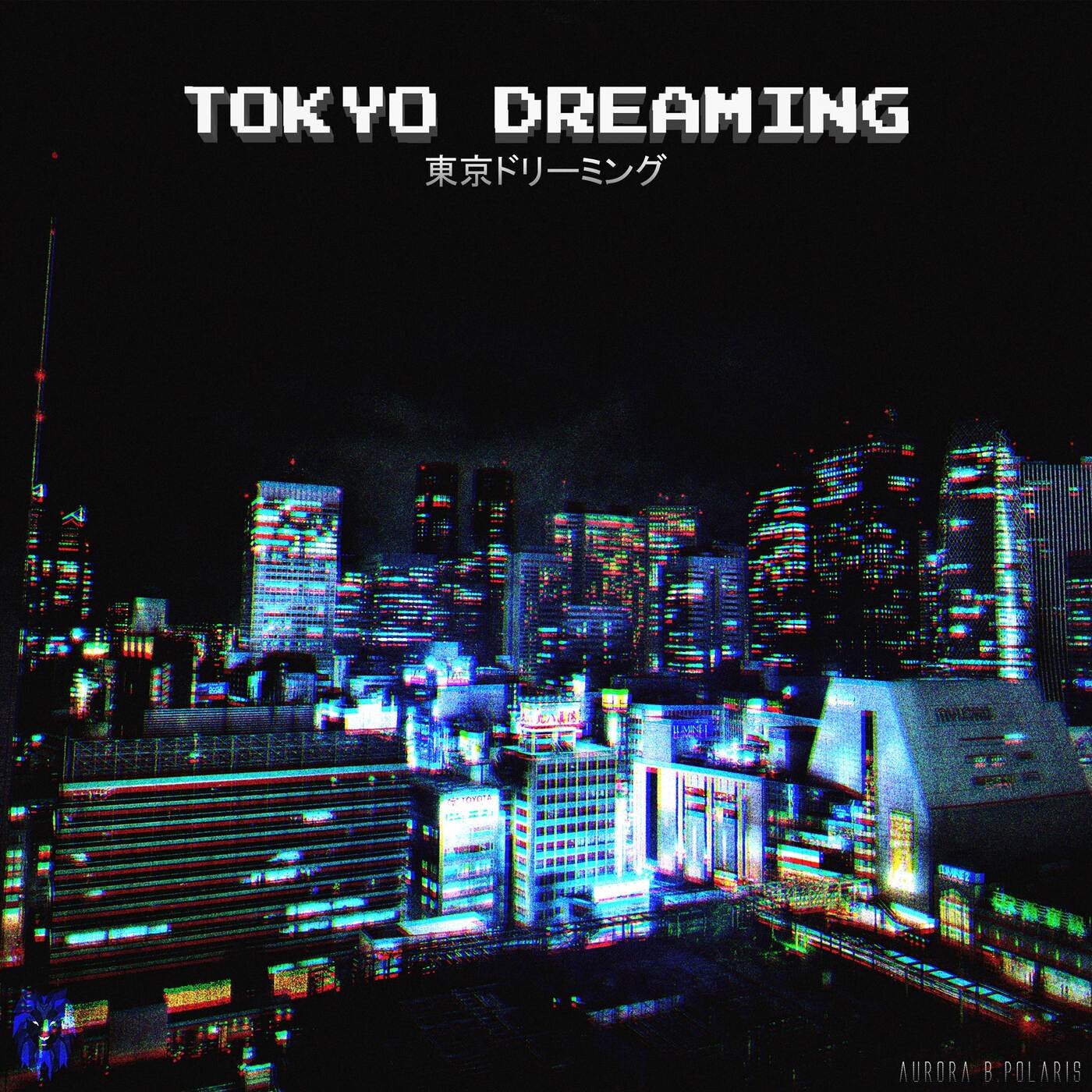 Tokyo Dreaming