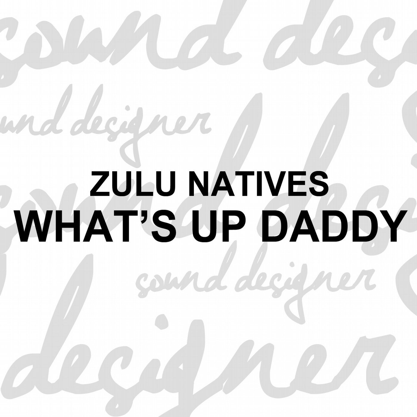 What's Up Daddy