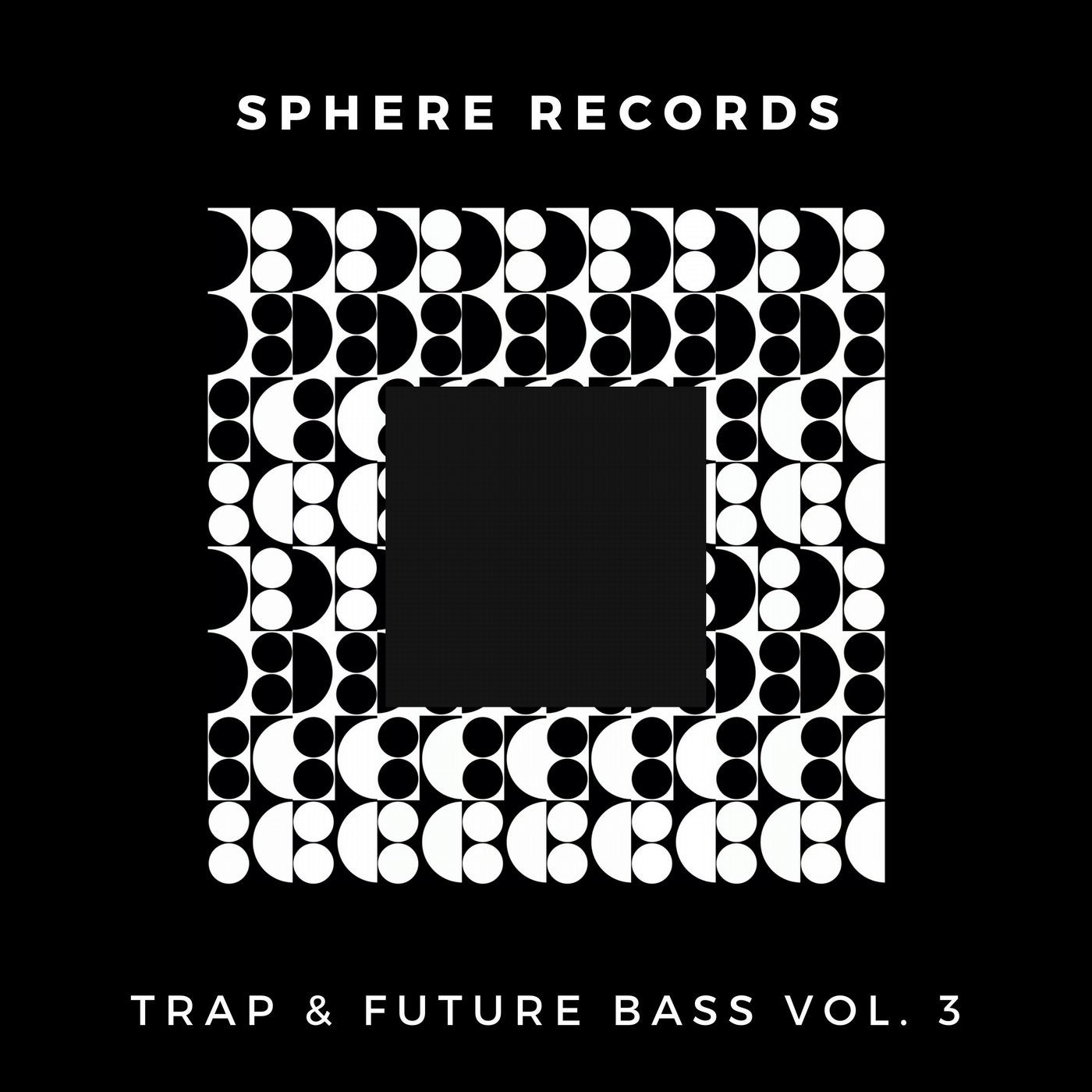 Trap & Future Bass, Vol. 3