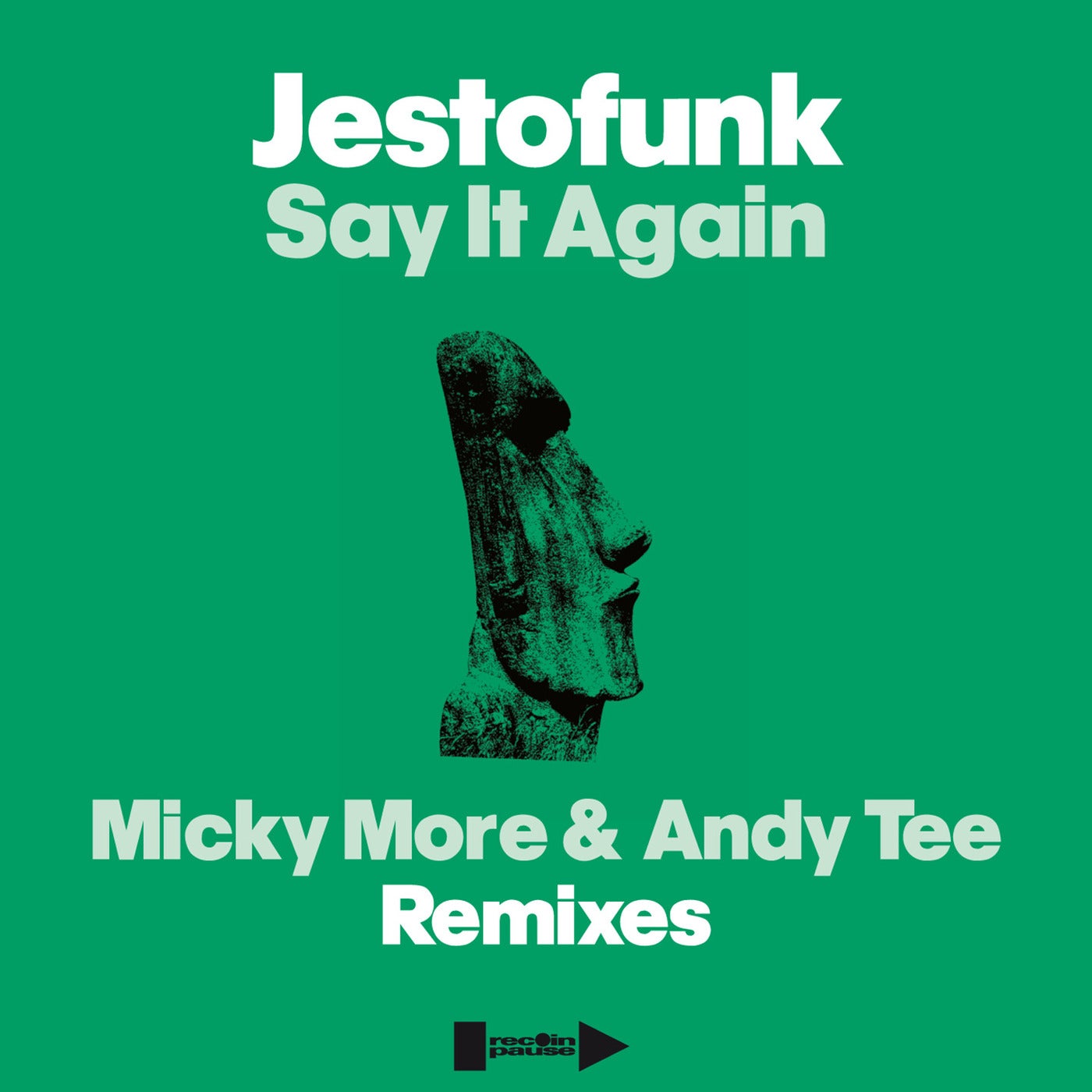 Jestofunk - Say It Again - Micky More & Andy Tee Remixes [Rec In