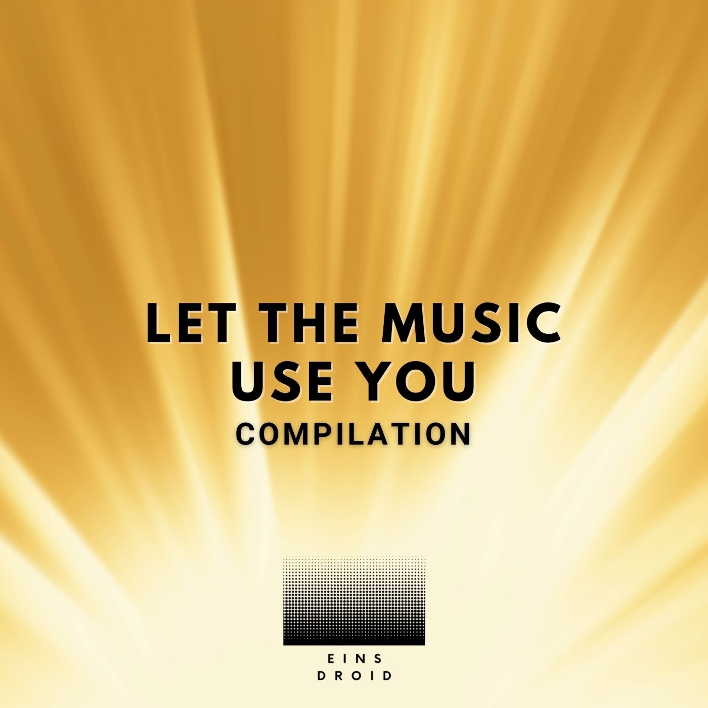 Let the Music Use You