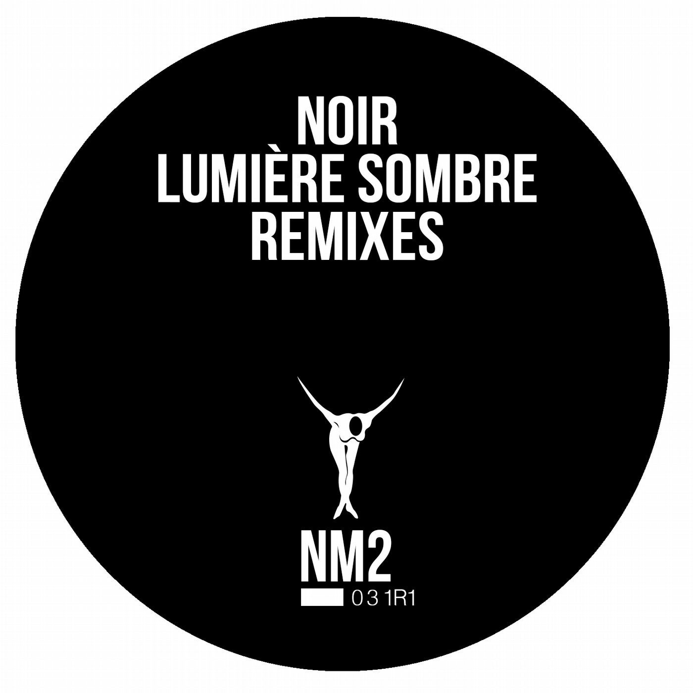 Lumière Sombre (Remixes)