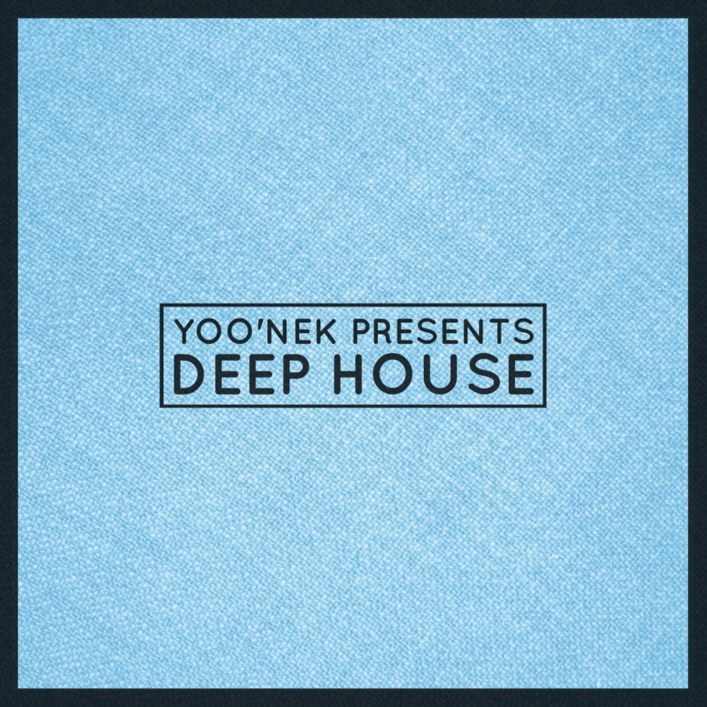Yoo'nek Presents Deep House
