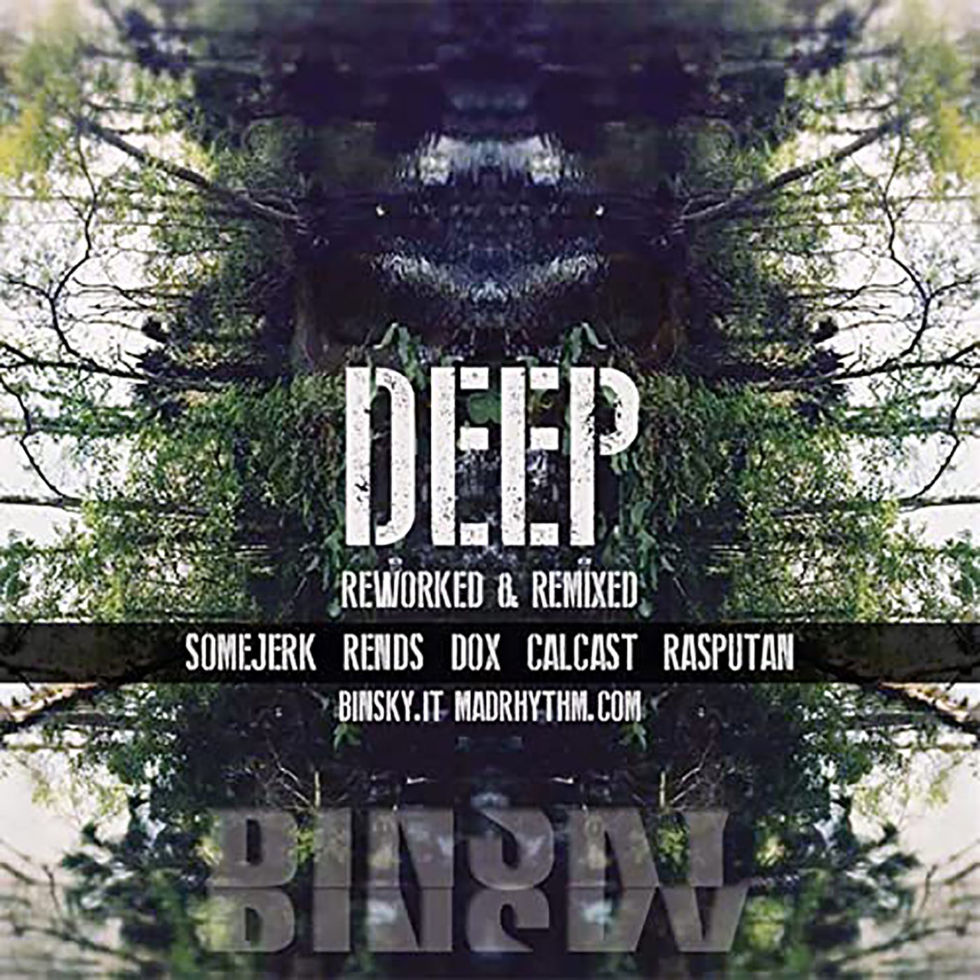 Deep - Reworked and Remixed