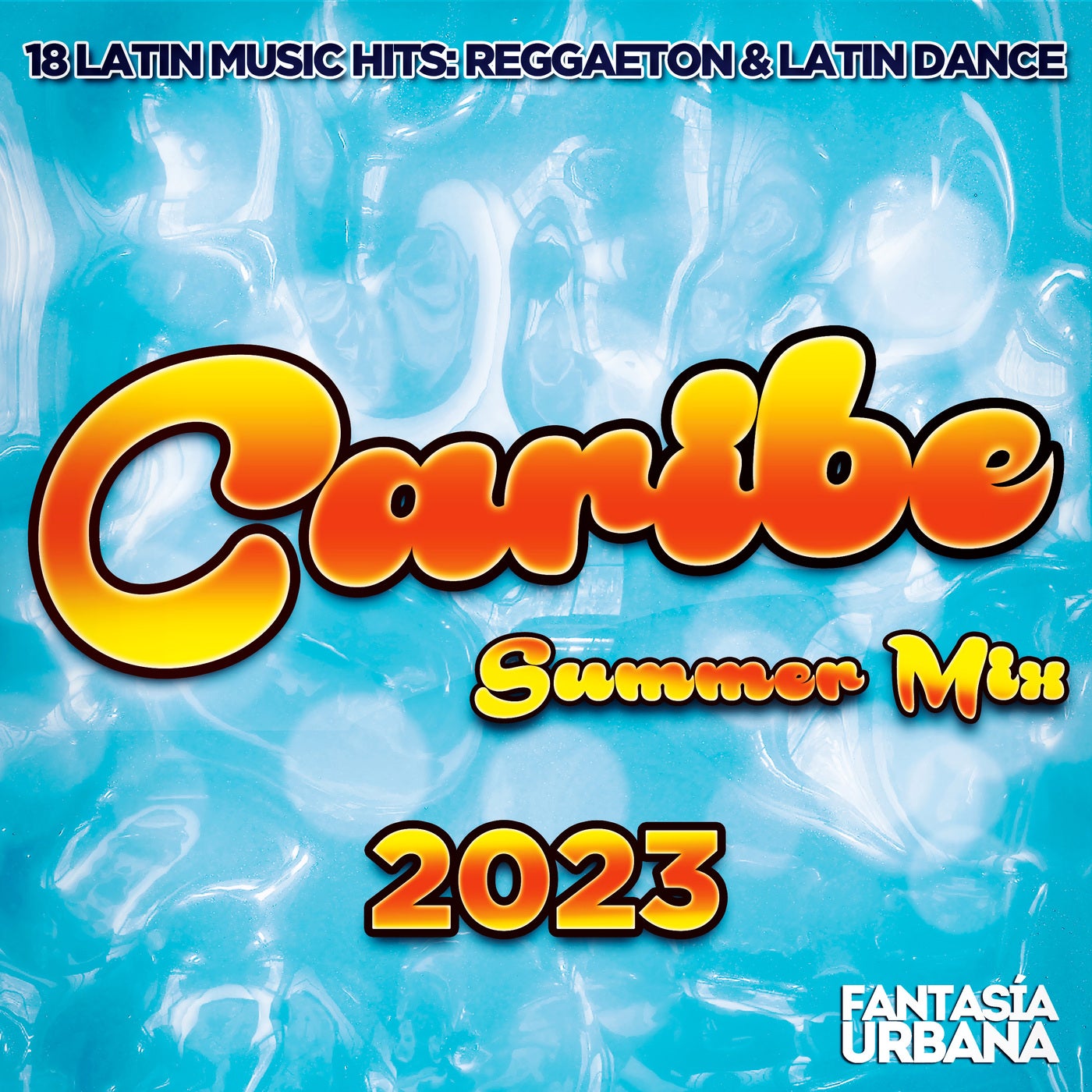 Caribe Summer Mix 2023 - 18 Latin Music Hits: Reggaeton & Latin Dance