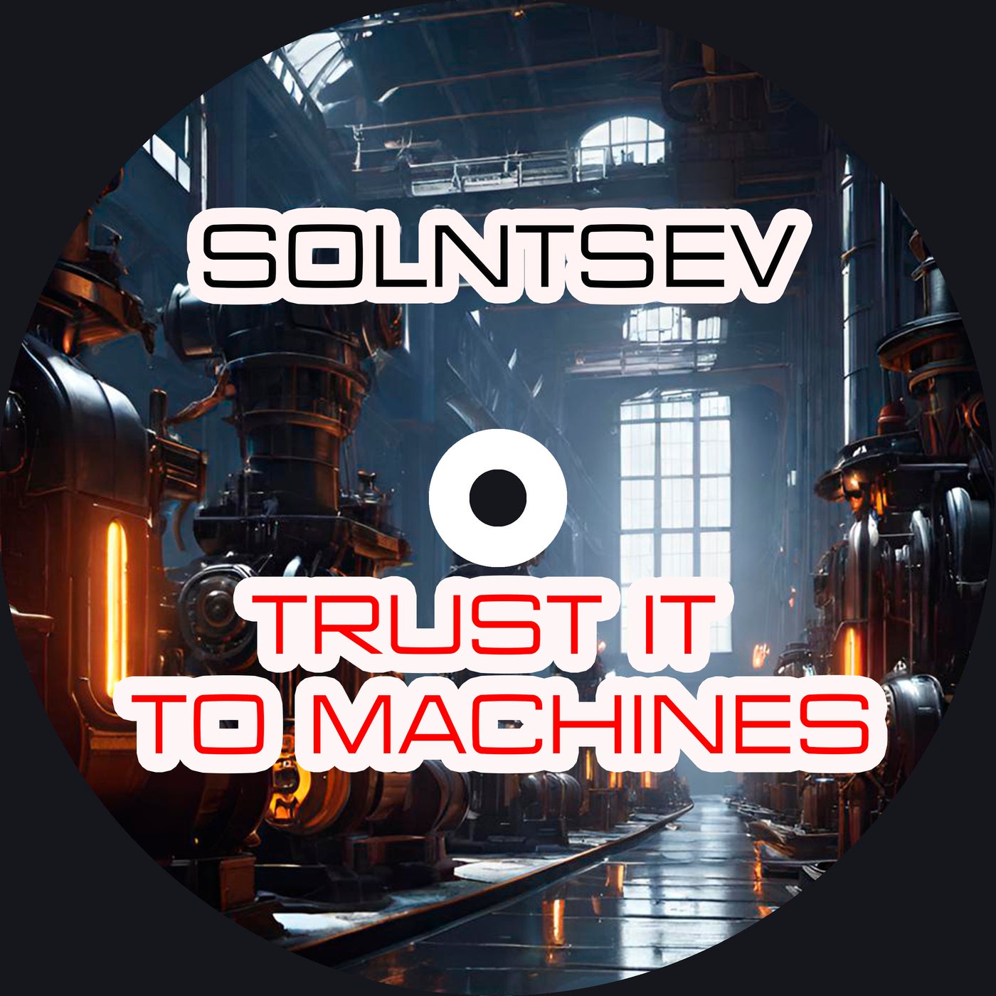 Trust It To Machines