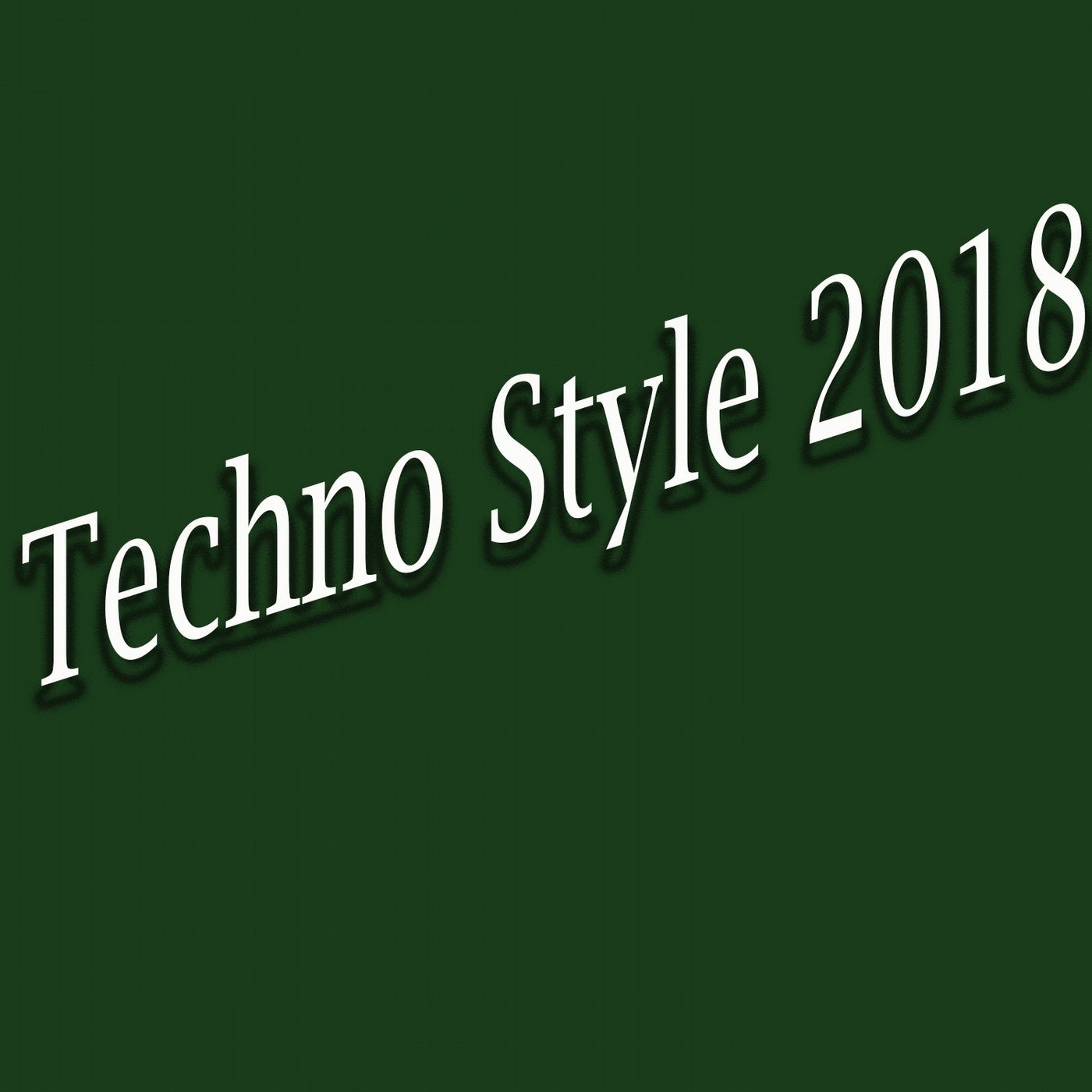 Techno Style 2018