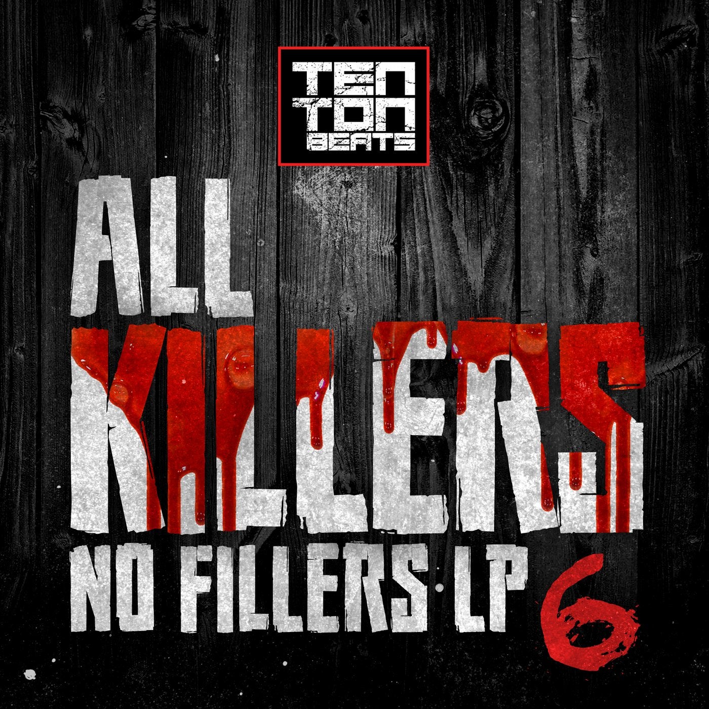 All killers, No fillers LP Volume 6