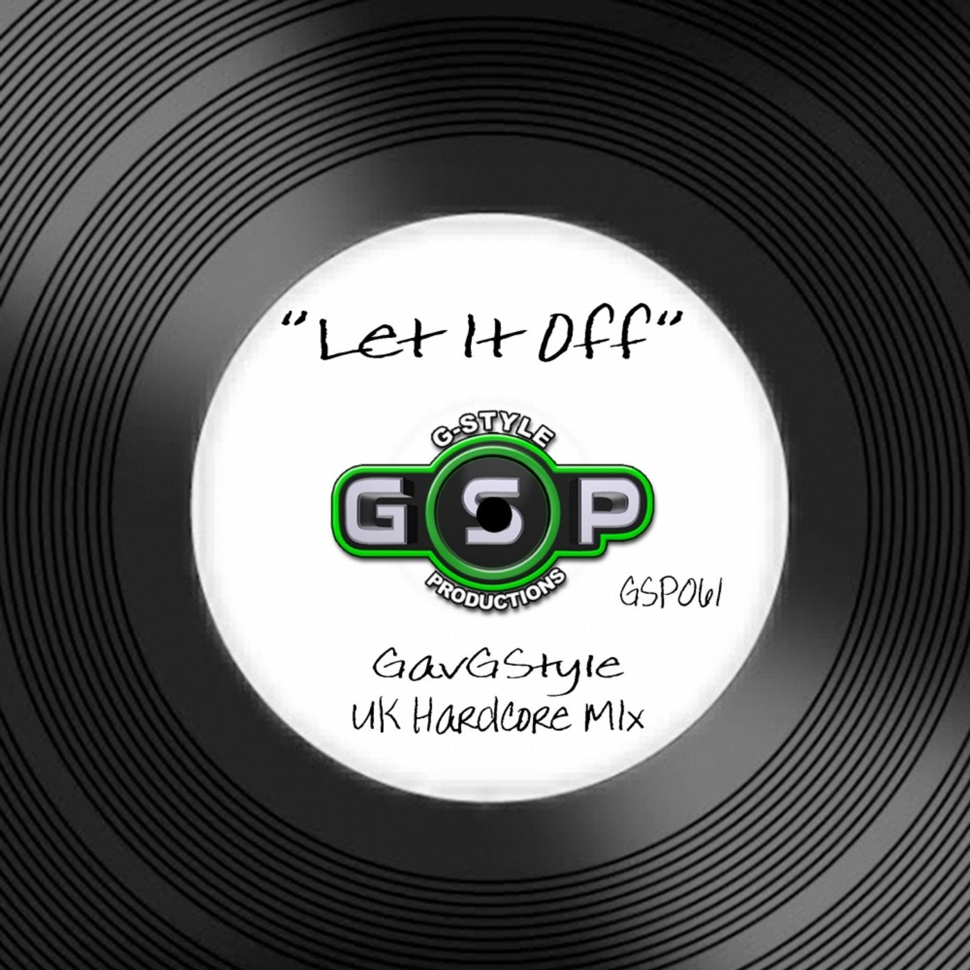 Let It Off (UK Hardcore Mix)