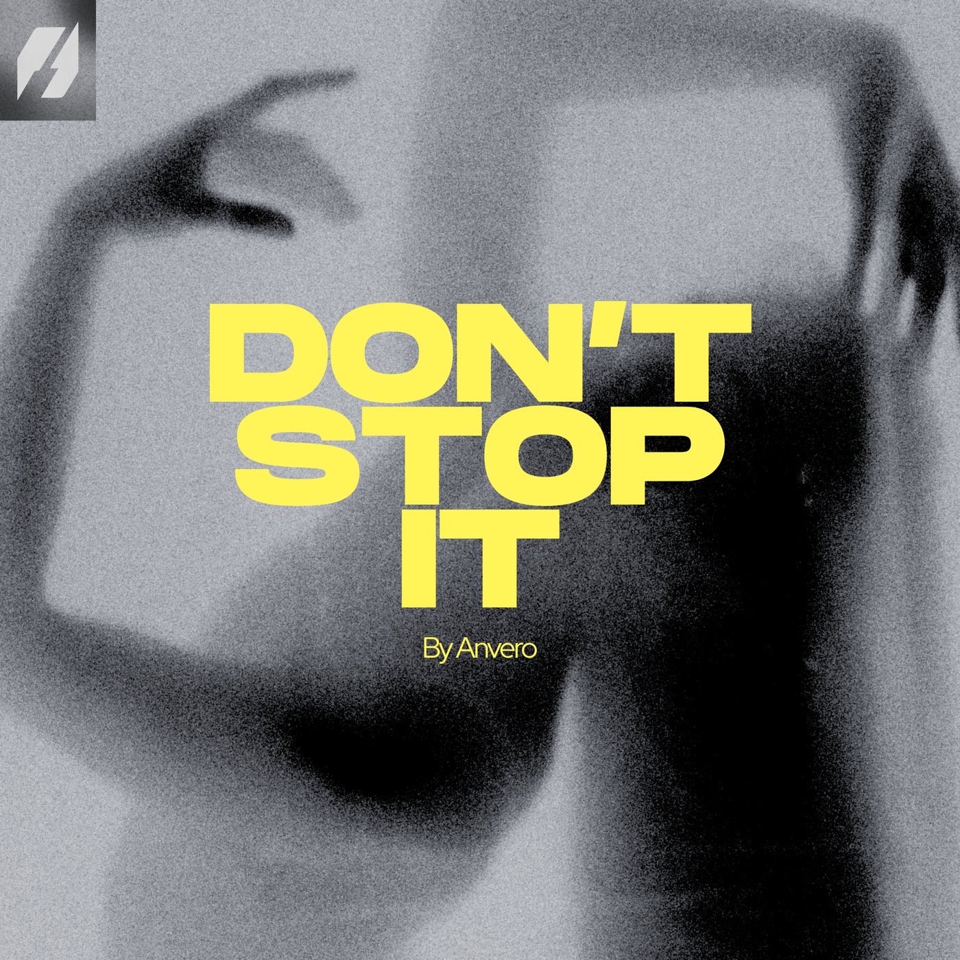 Don't Stop It