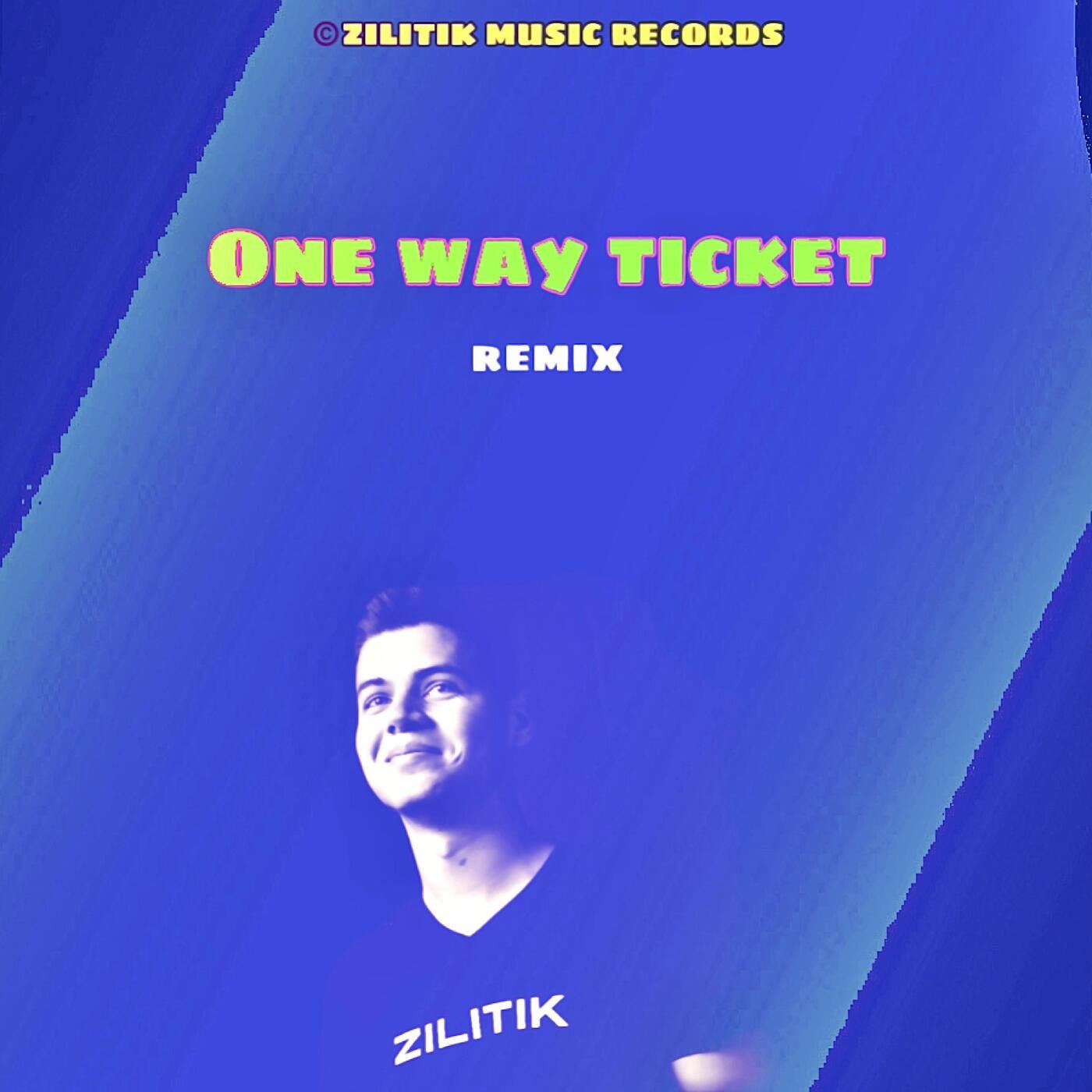 One Way Ticket (Remix)