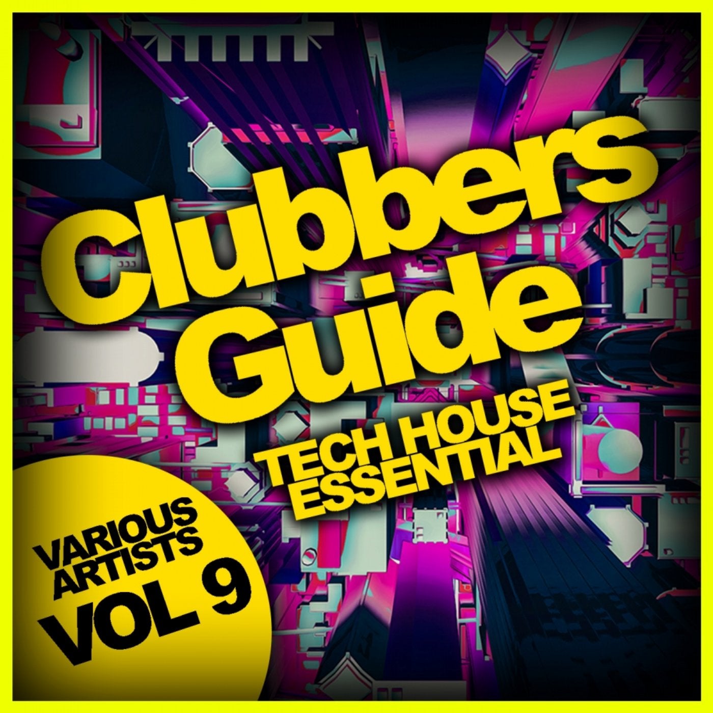 Clubbers Guide, Vol. 9: Tech House Essential