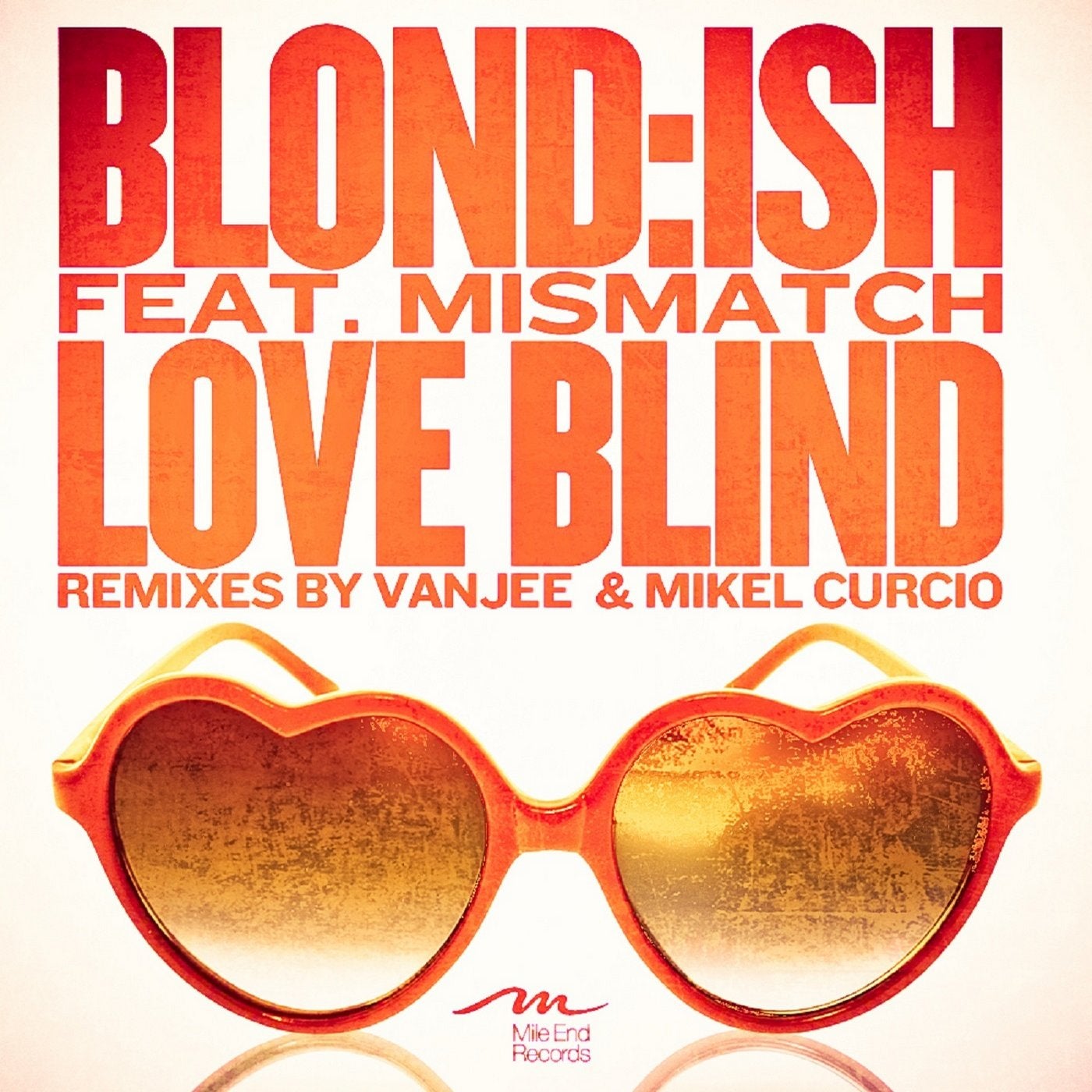 Love Blind feat. Mismatch