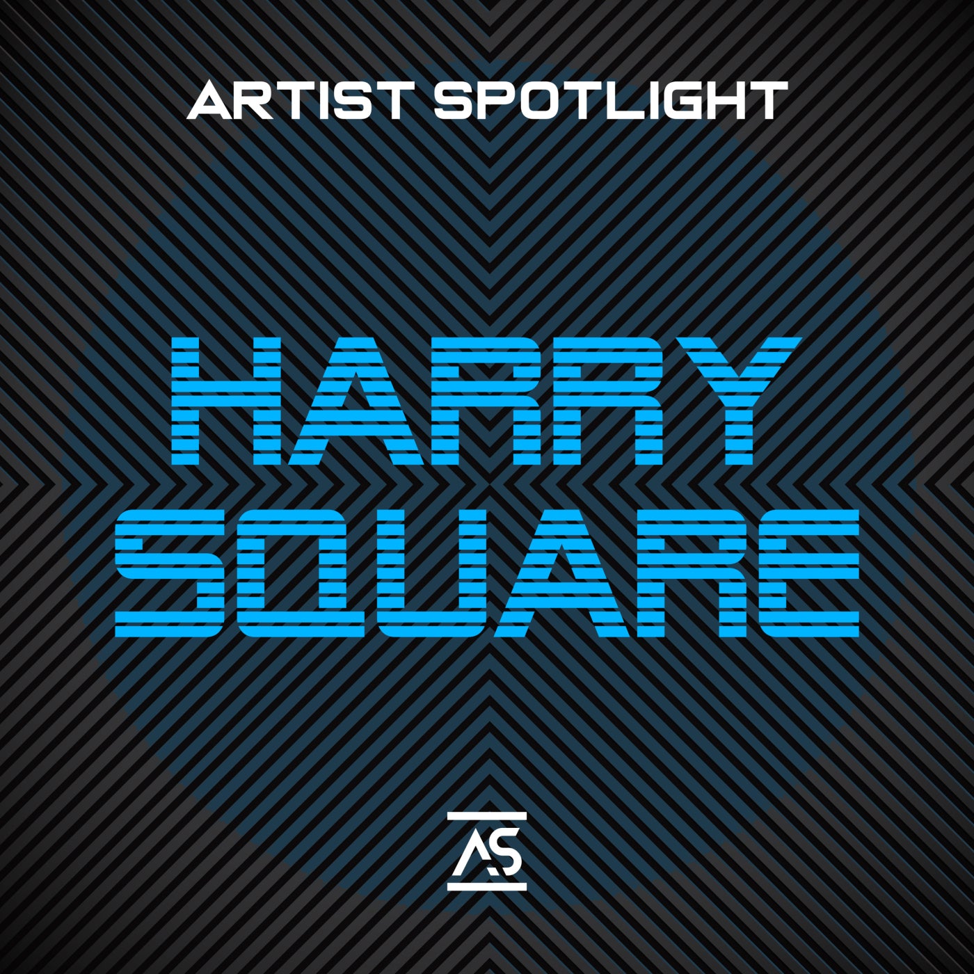 AS Artist Spotlight: Harry Square