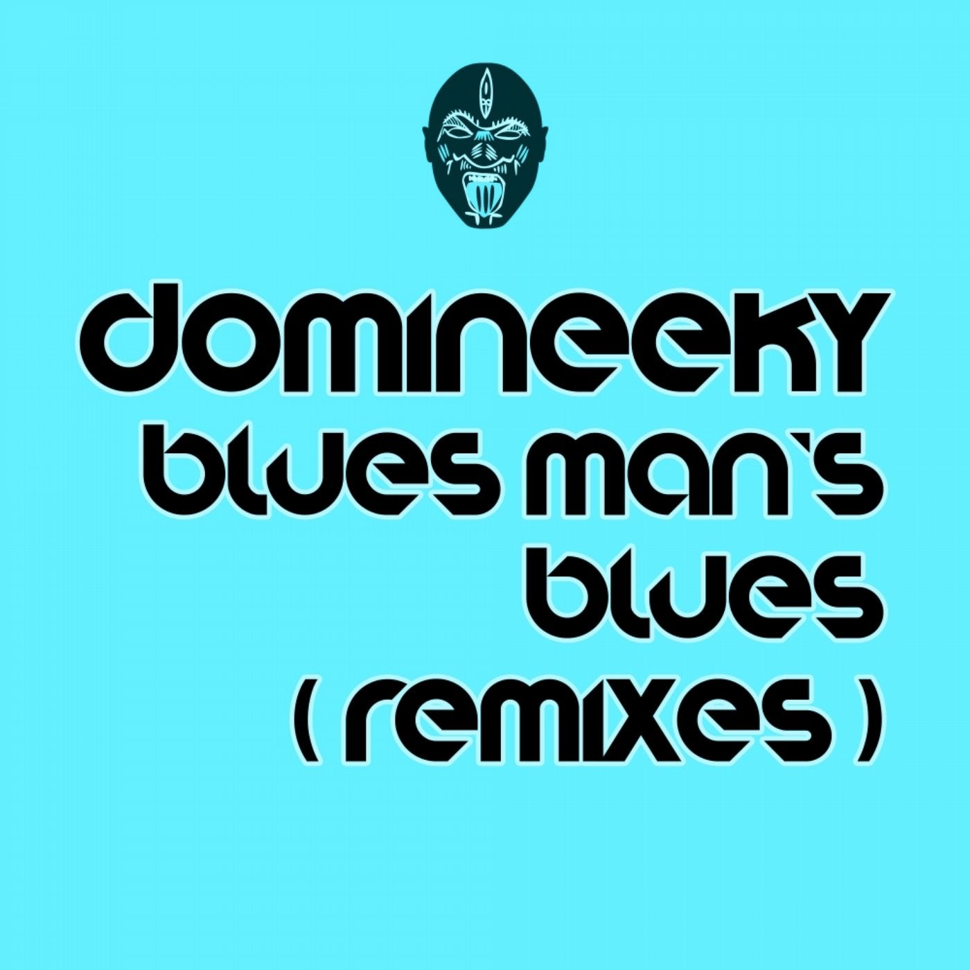 Blues Man's Blues (Remixes)