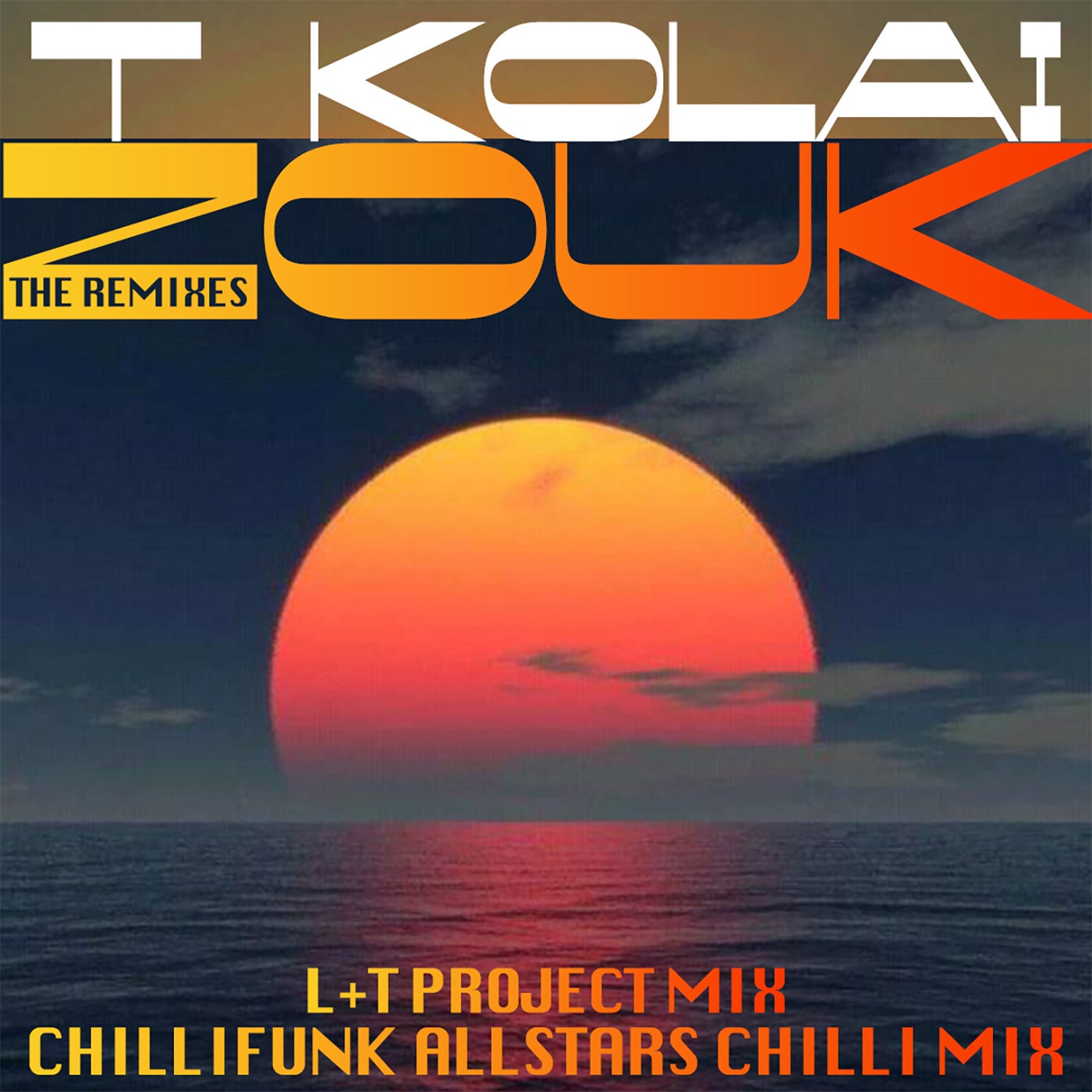 Zouk (The Remixes, Pt. 1)