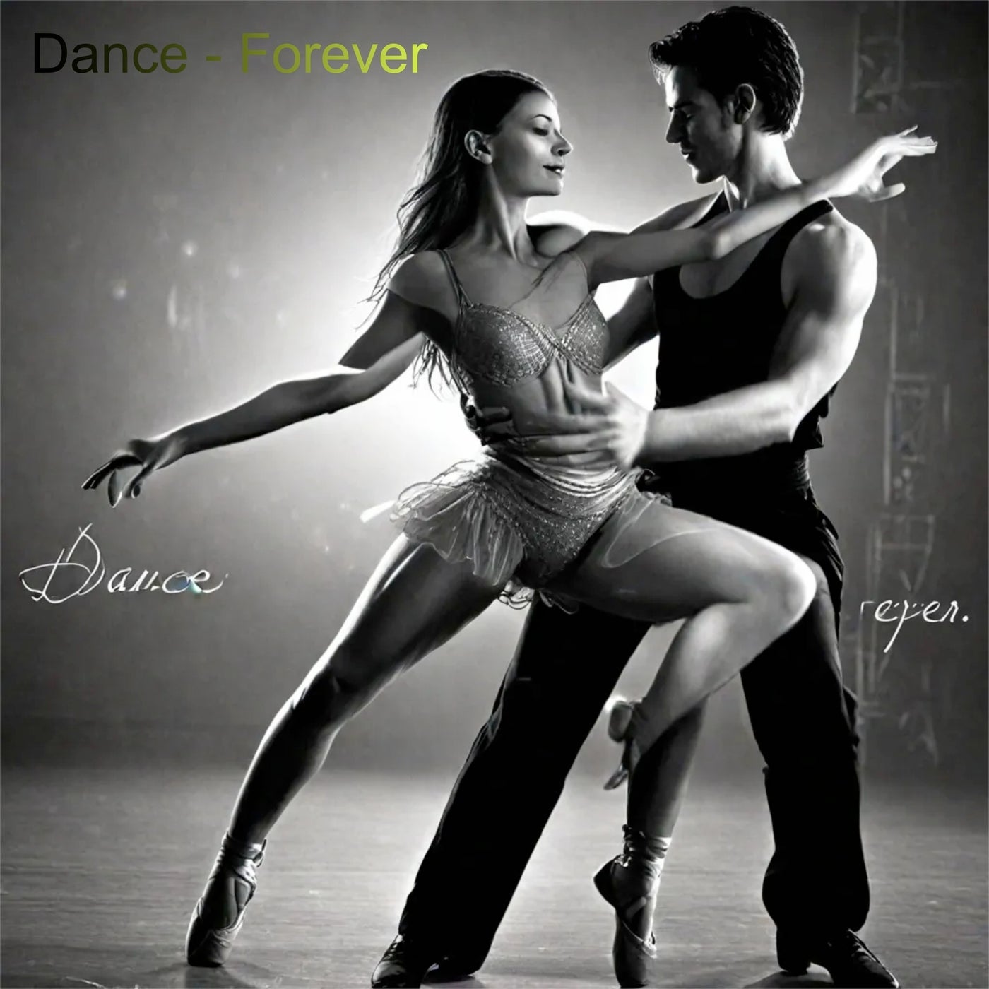 Dance - Forever