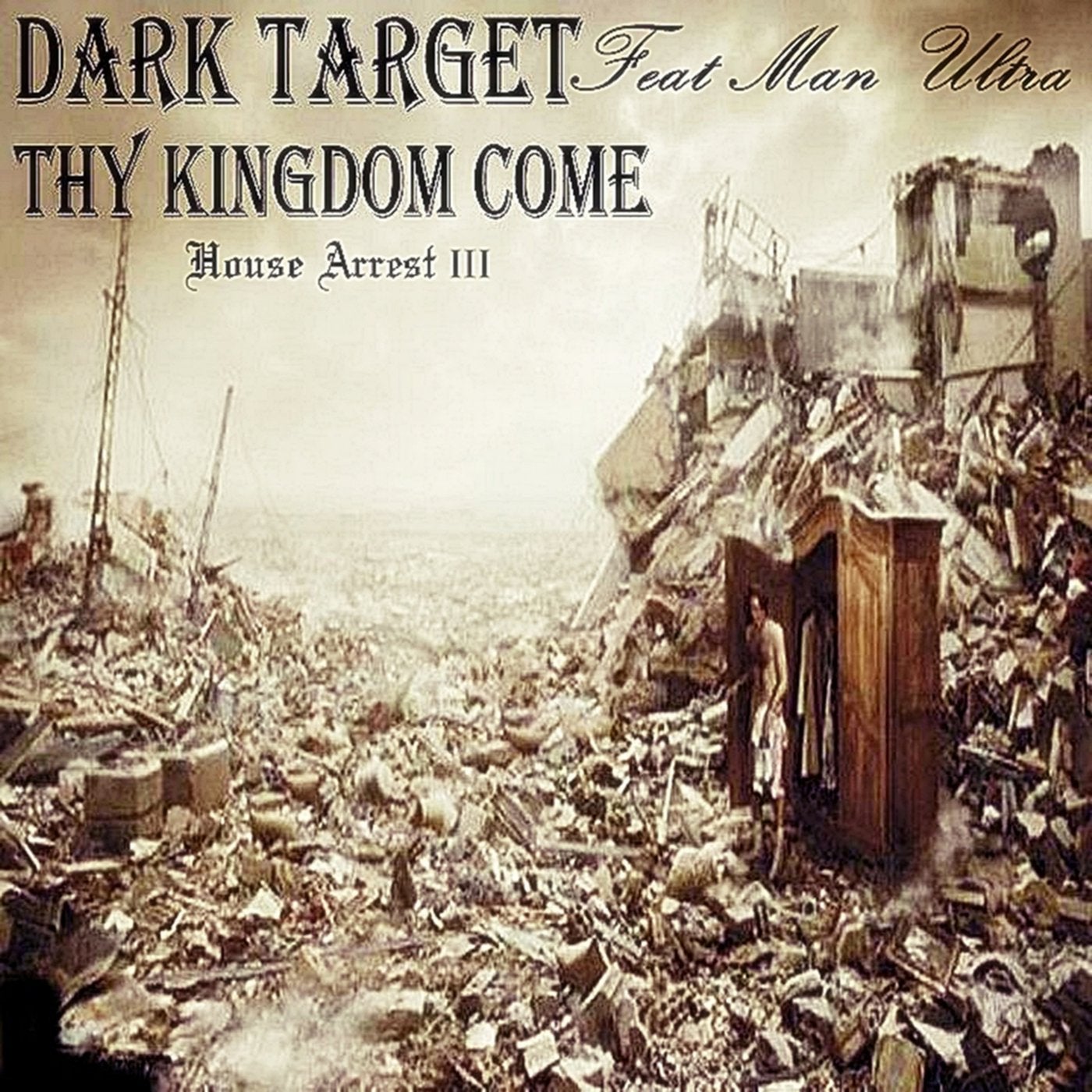 Thy kingdom Come (feat. Man Ultra)