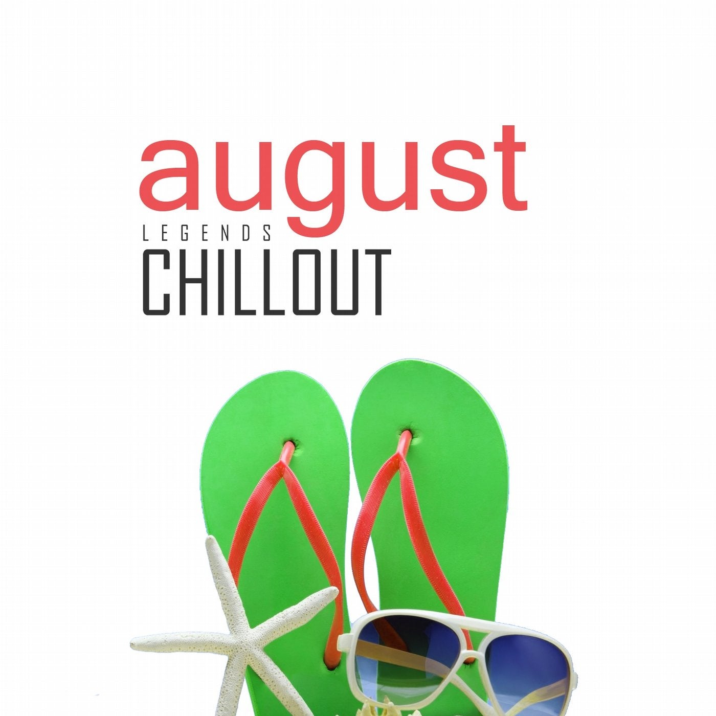 Chillout August 2017 - Top 10 Best of Collections