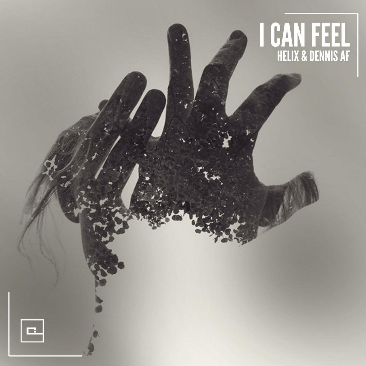 I can feel