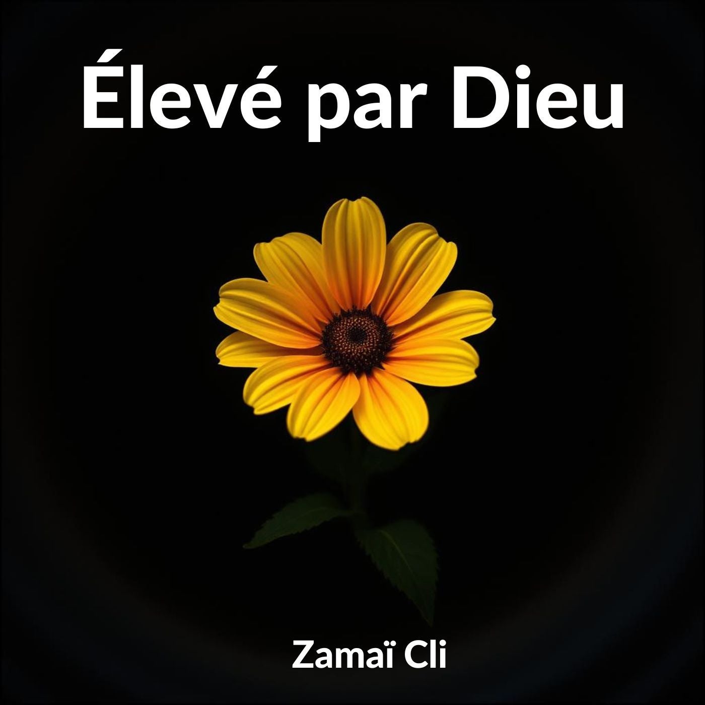 Élevé par Dieu