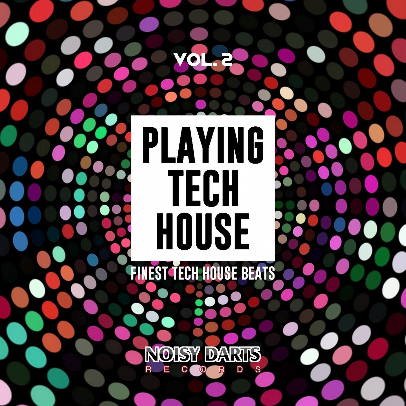 Playing Tech House, Vol. 2 (Finest Tech House Beats)
