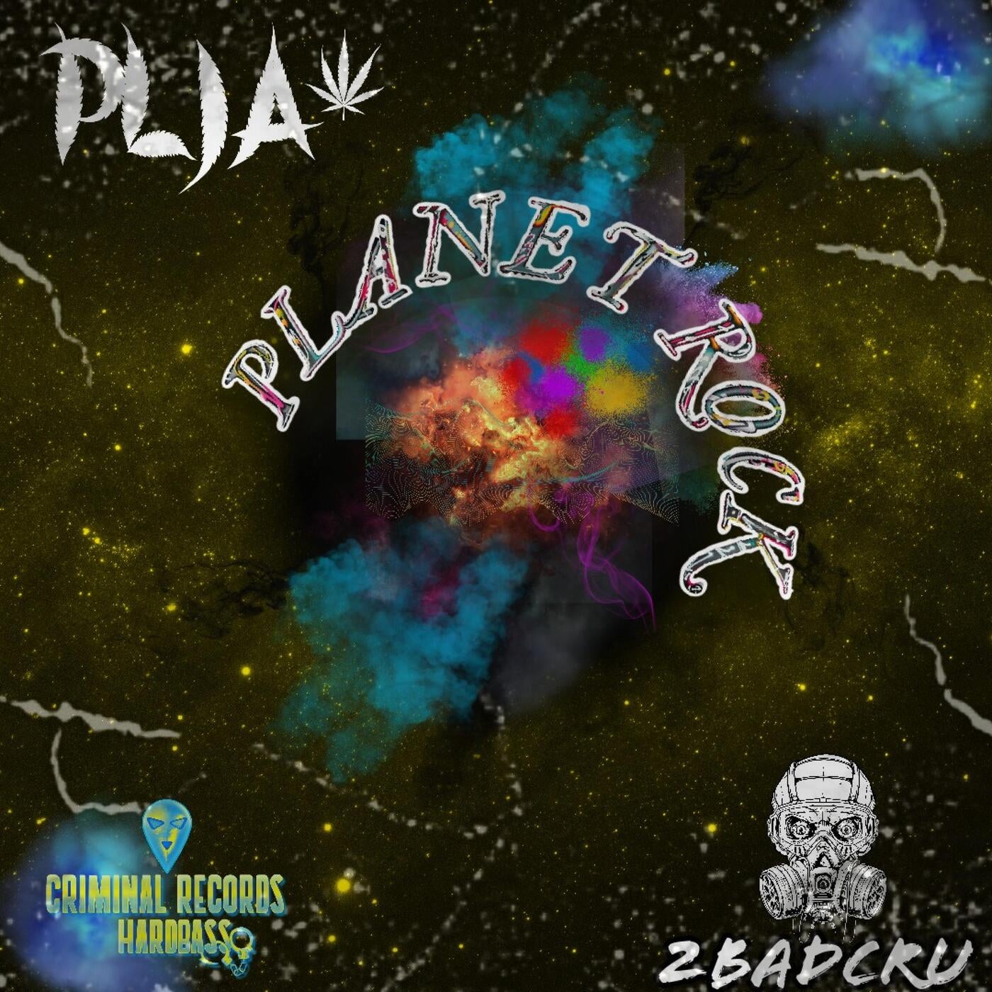 PLANET ROCK (2BADCRU)