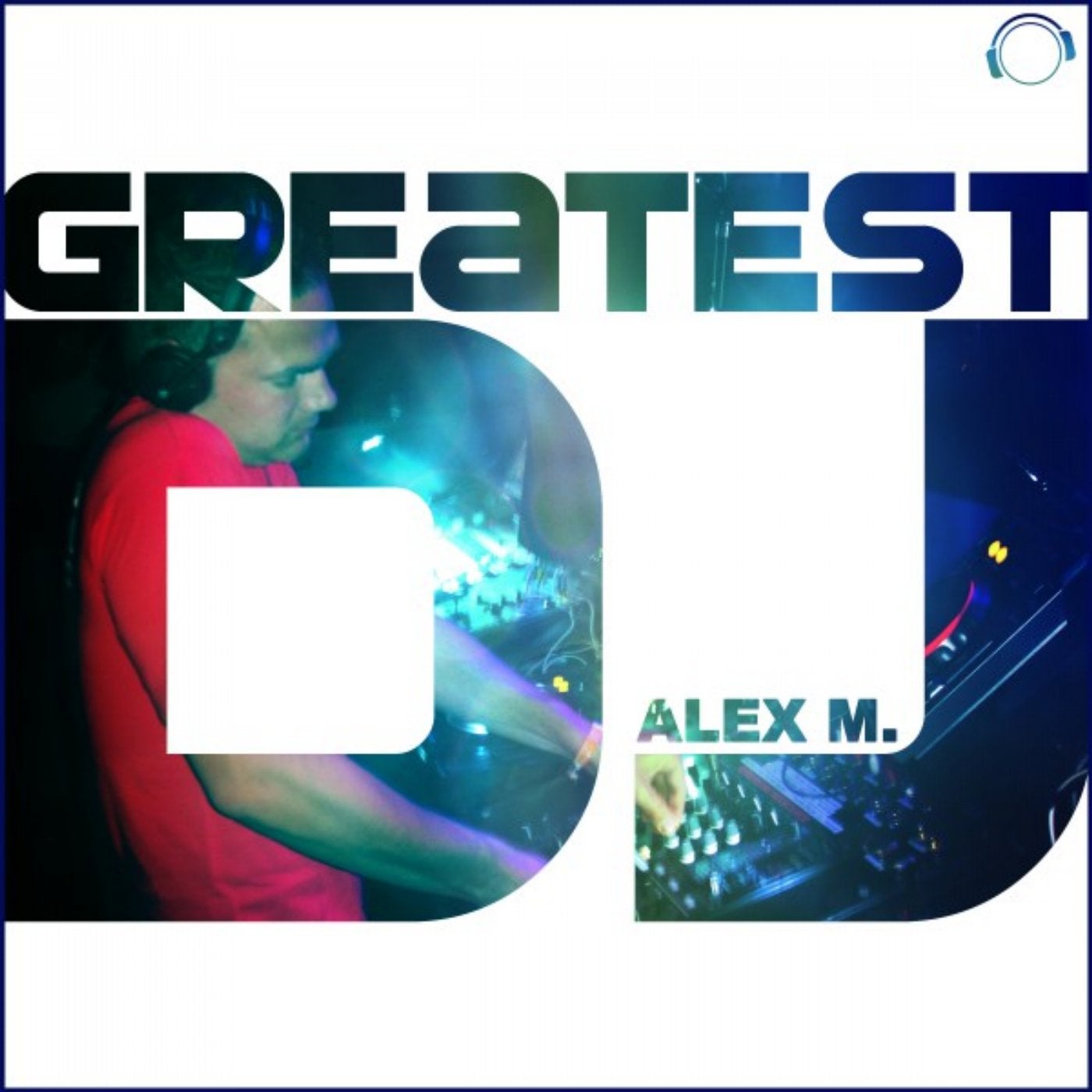 Greatest DJ