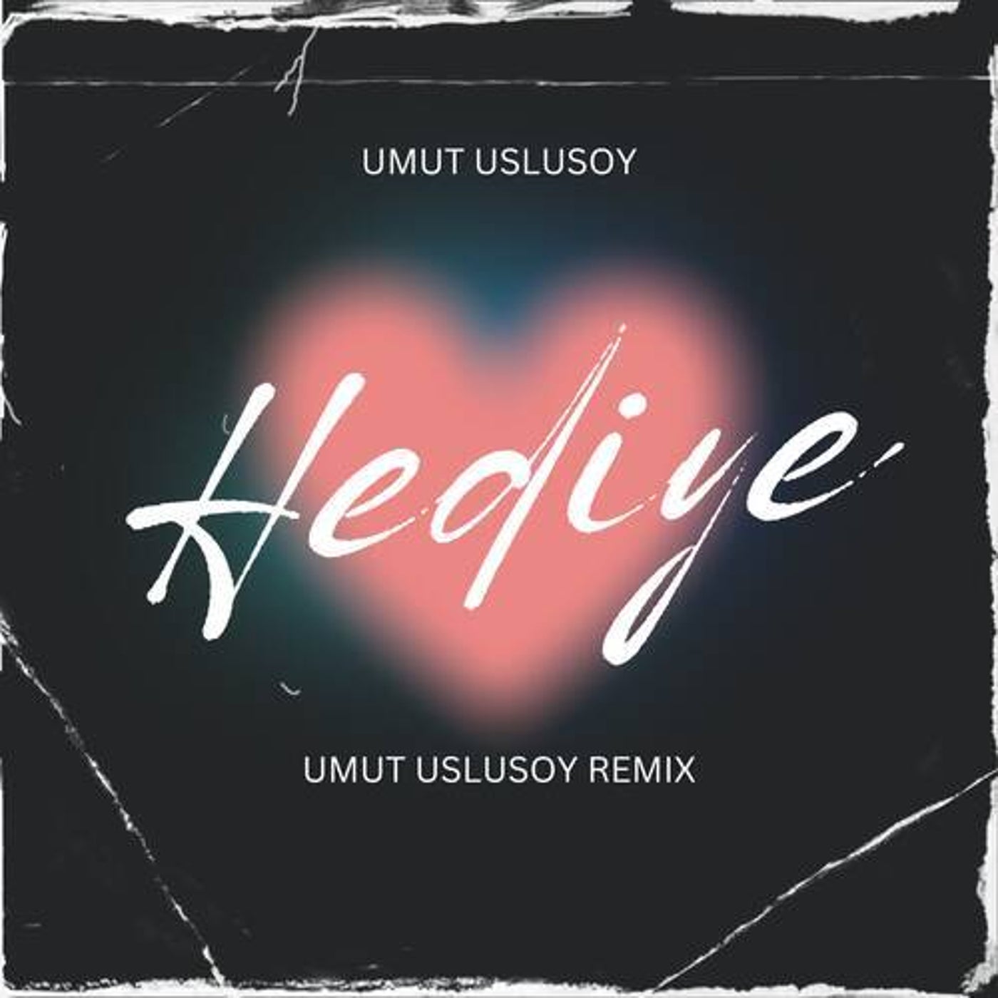 Hediye (Umut Uslusoy Remix)
