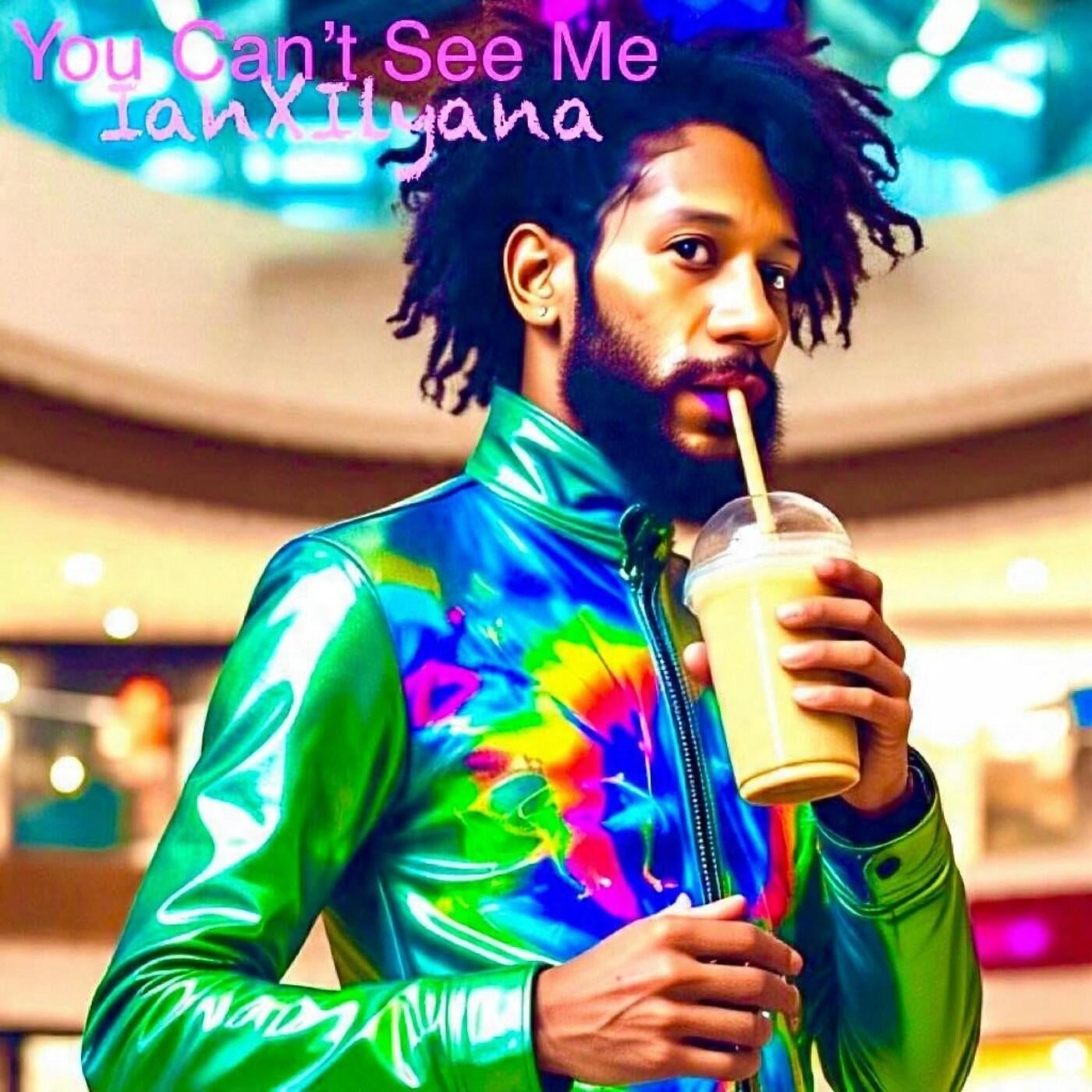 You Can't See Me