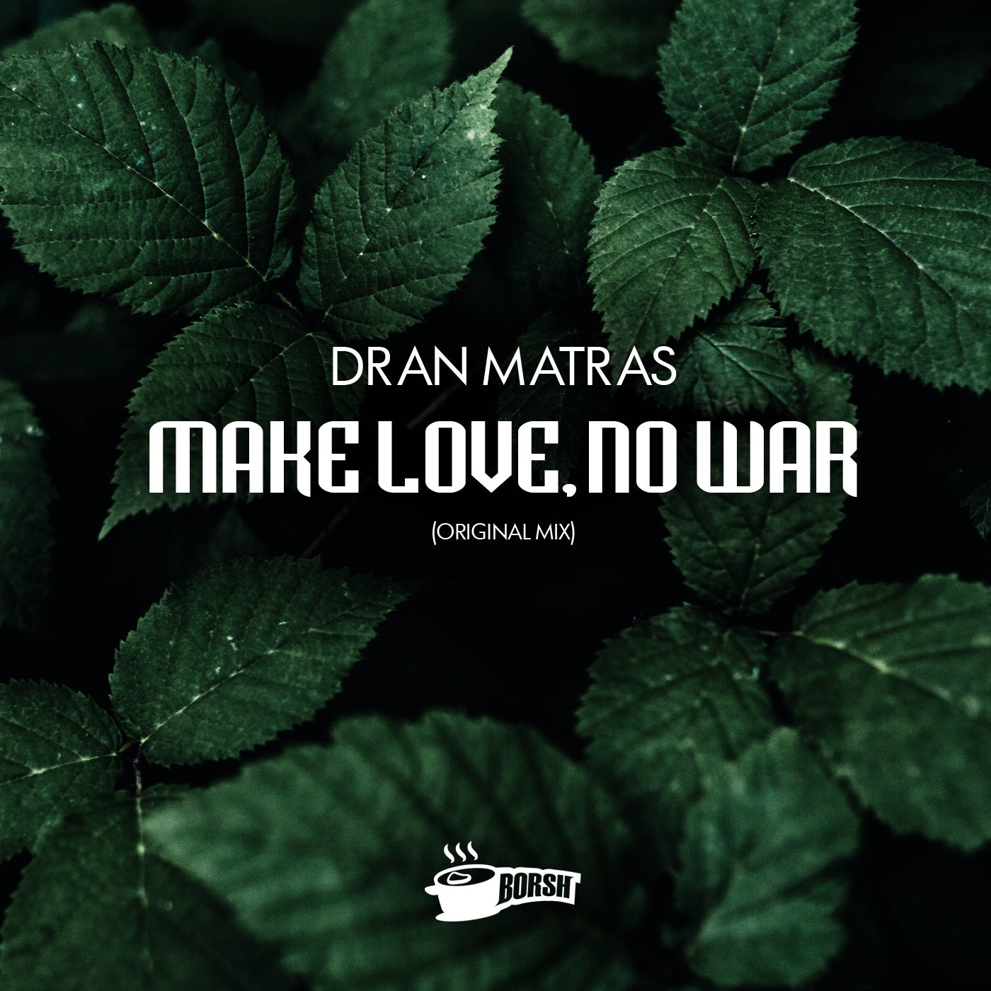 Make Love , No War