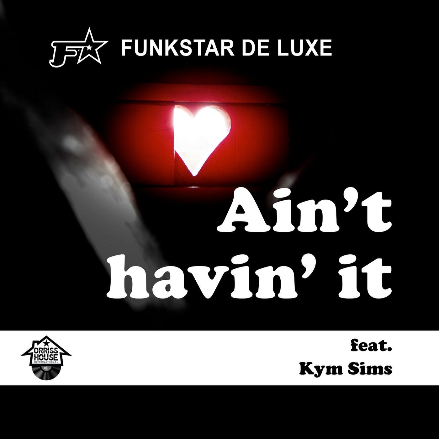 Ain't Havin' It (feat. Kym Sims)