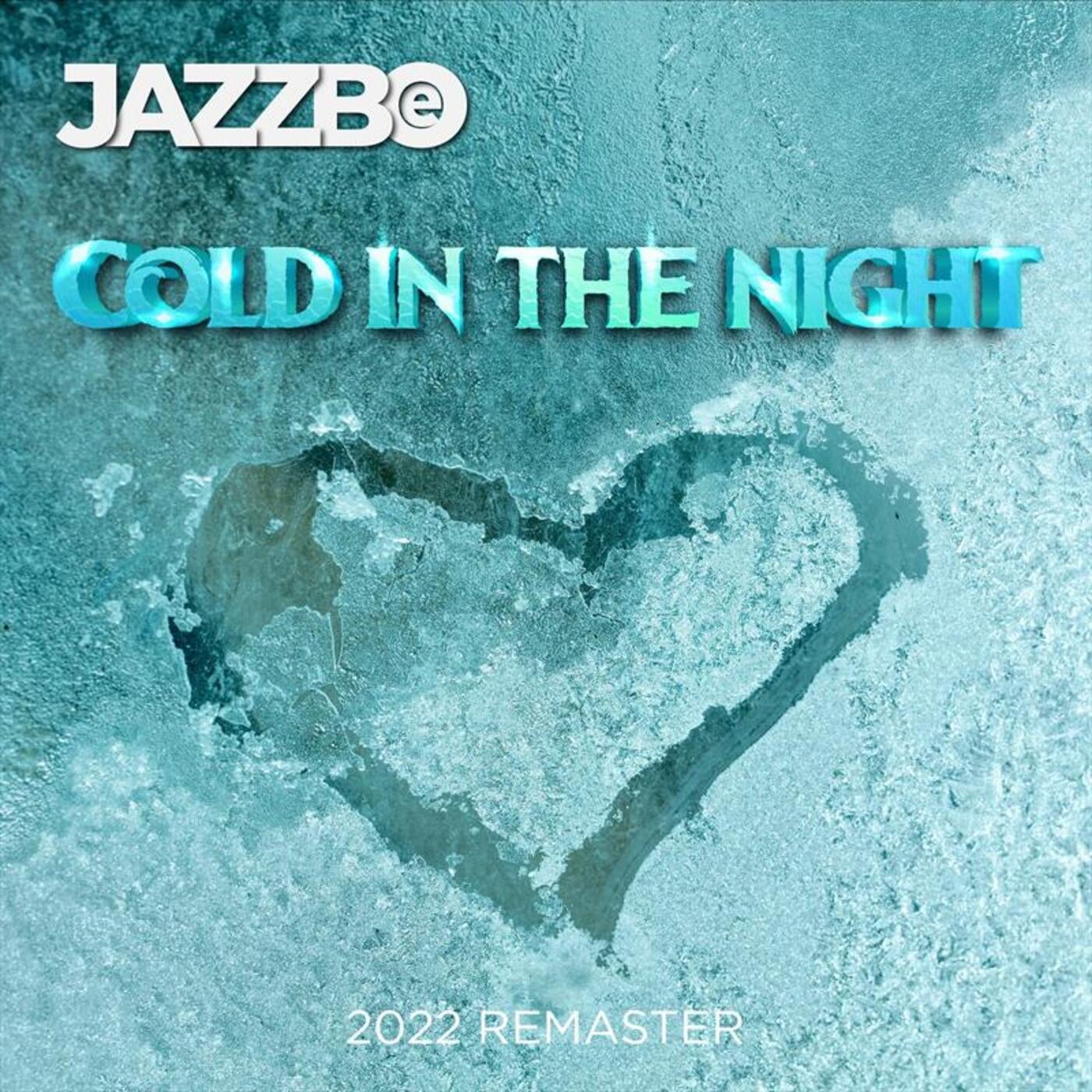 Cold in the Night (2022 Remaster)