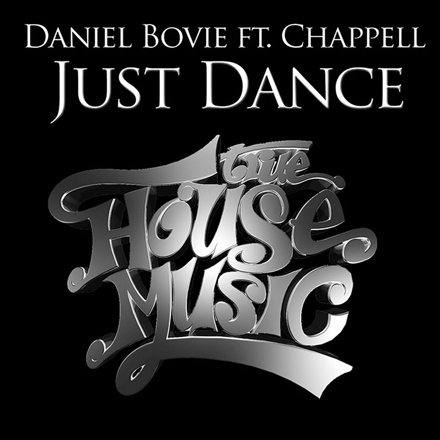 Just Dance (feat. Chappell)