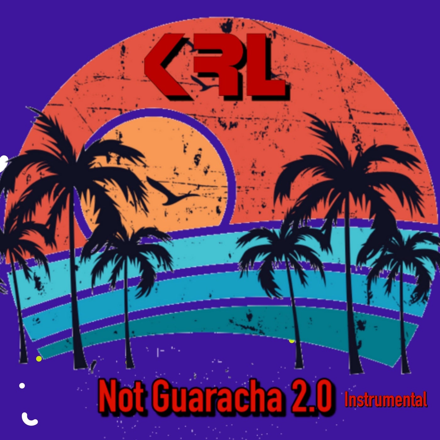 Not Guaracha 2.0 (Instrumental)