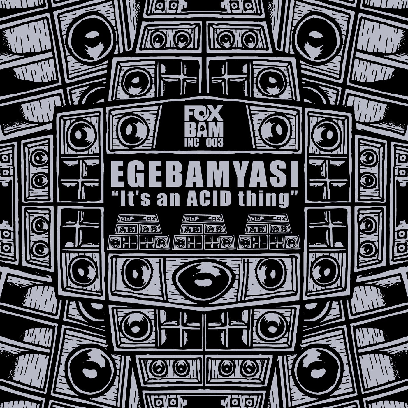 Fox Bam Inc. presents: "It's An ACID Thing"