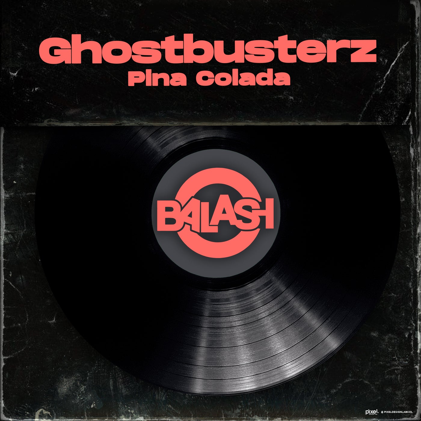 Ghostbusterz –  Pina Colada [Balash]