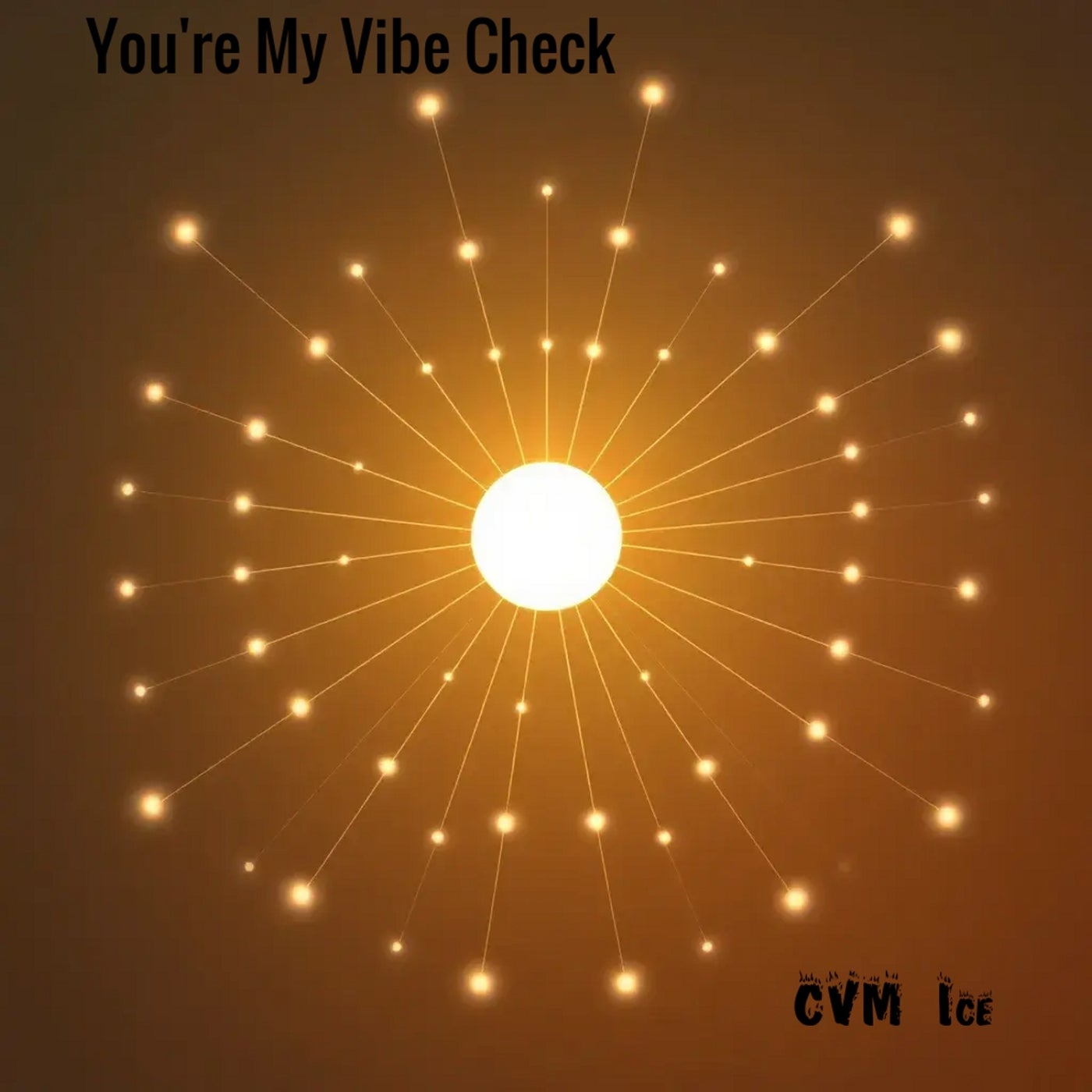 You're My Vibe Check
