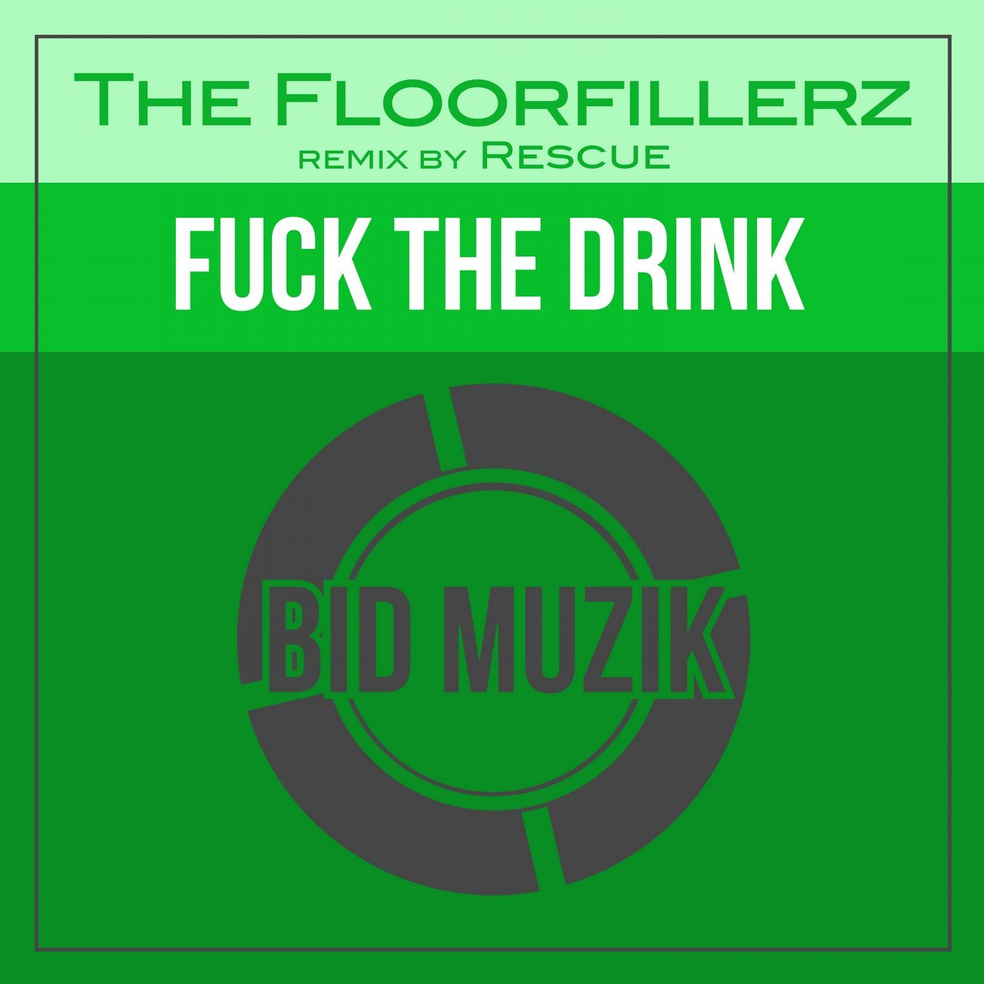 Fuck The Drink