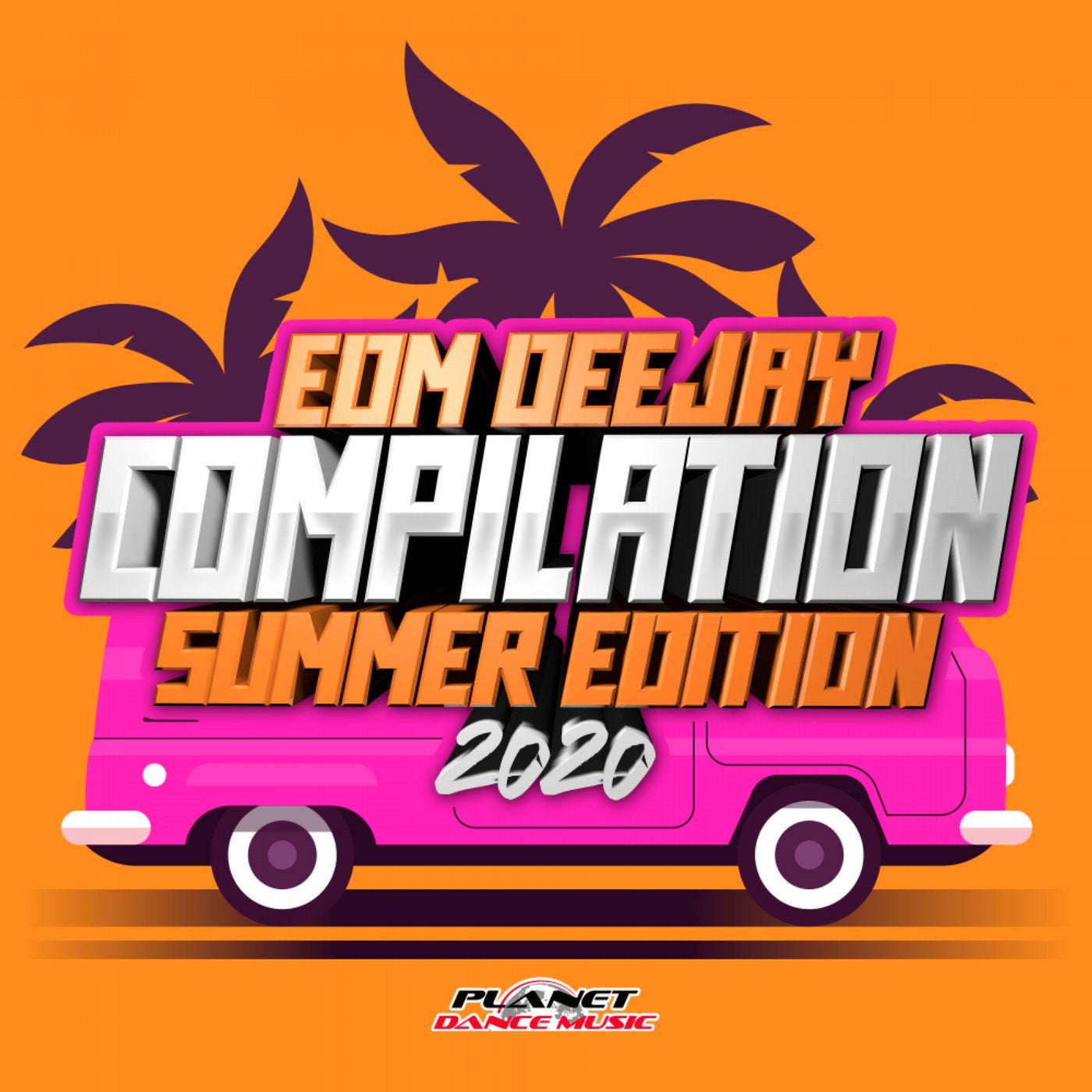 EDM Deejay Compilation 2020 (Summer Edition)