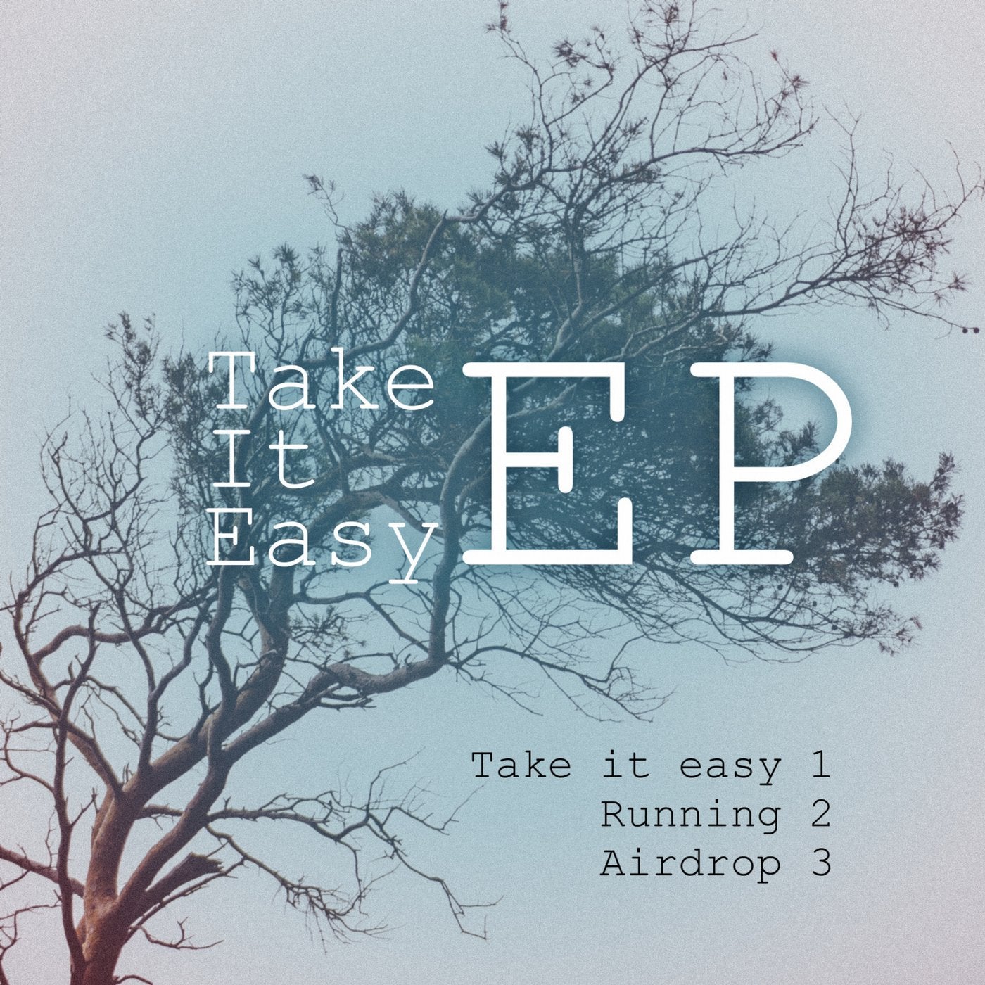 Take It Easy EP