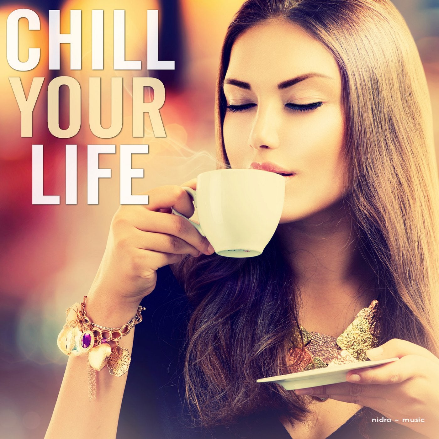 Chill Your Life