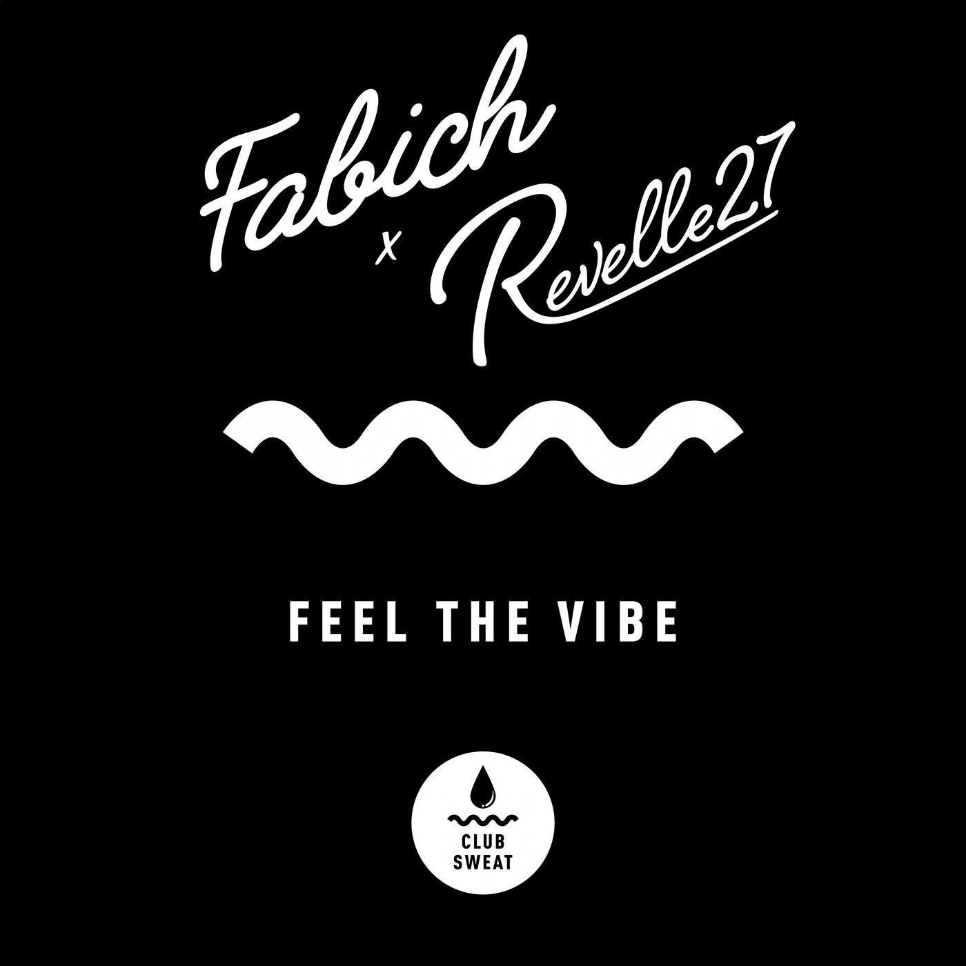 Feel the Vibe (Extended Mix)